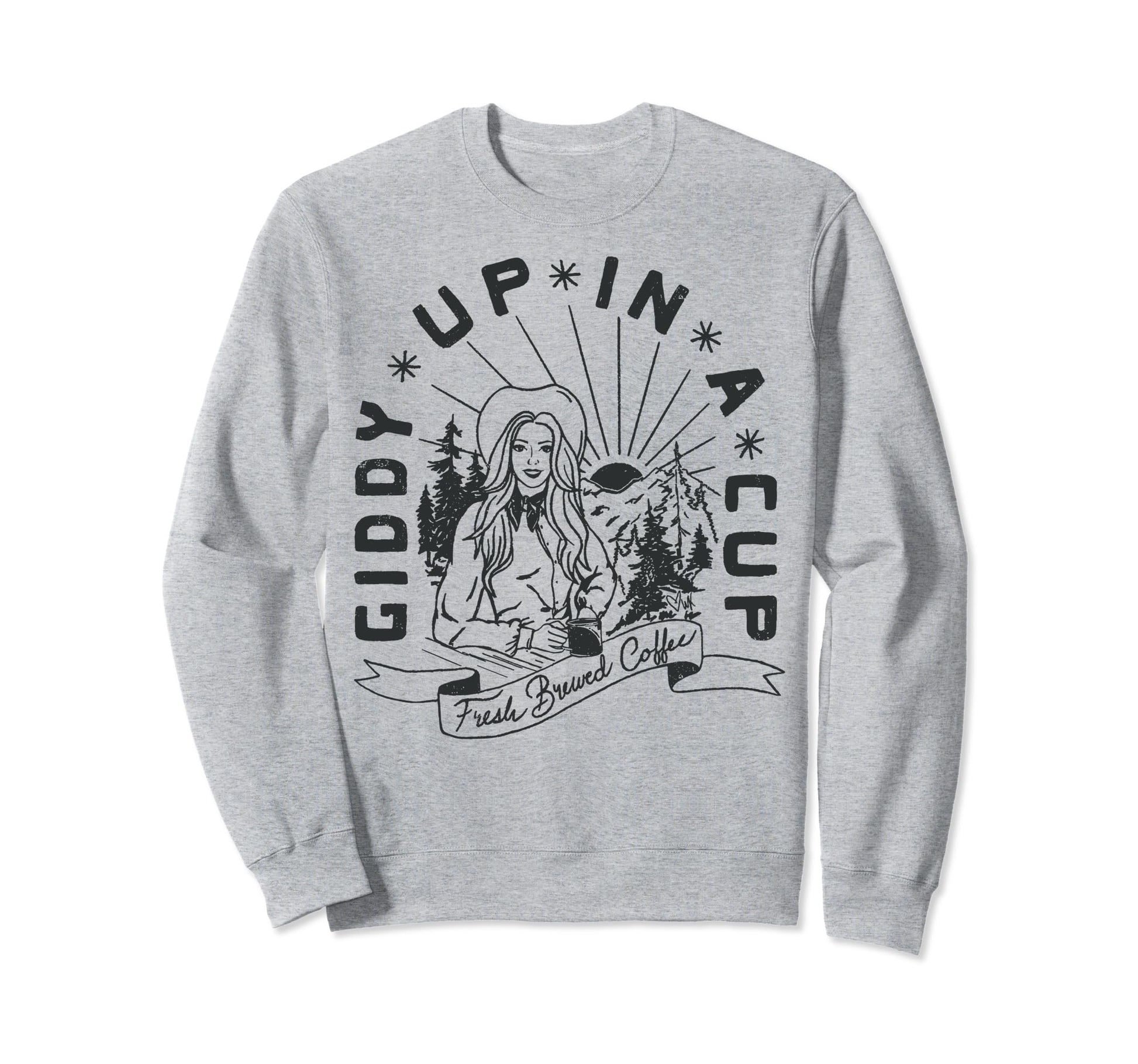 Giddy Up Cup Cowboy Coffee Cowgirl Sweatshirt - Custom Art Print Men Women - T-Shirt, Sweatshirt, Hoodie