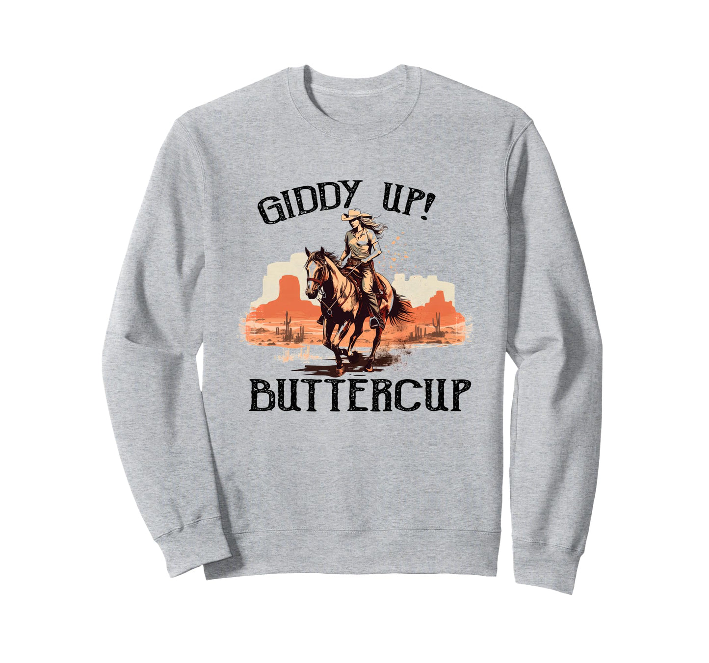 Country Western Giddy Up Sweatshirt - Streetwear Style for Adults - T-Shirt, Sweatshirt, Hoodie