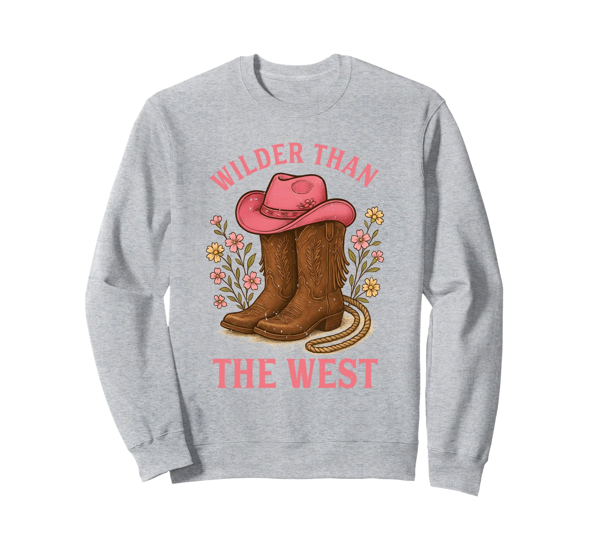 Wilder Than West Cowboy Boots Sweatshirt - Fun Novelty Design Men Women - T-Shirt, Sweatshirt, Hoodie