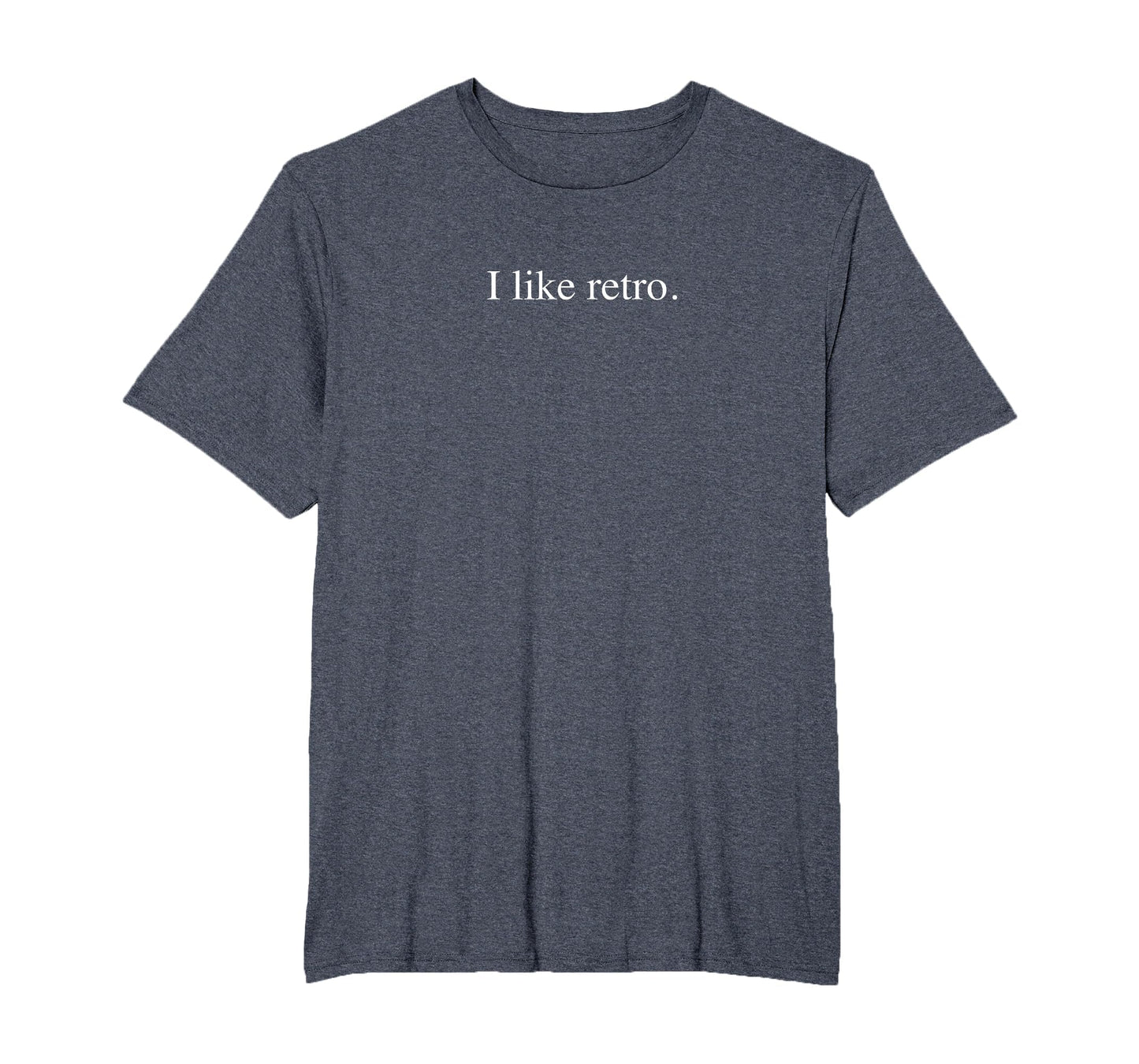 I Like Funny Typography Mens Big And T-Shirt - Graphic Print for Adults - T-Shirt, Sweatshirt, Hoodie