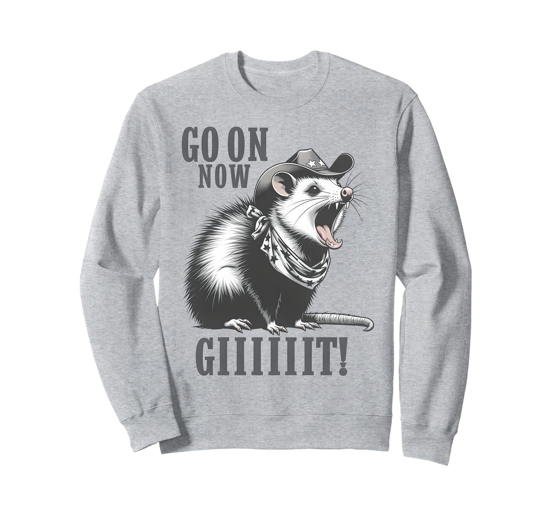 Cowboy Opossum Go Now Git Western Sweatshirt - Streetwear Style for Adults - T-Shirt, Sweatshirt, Hoodie