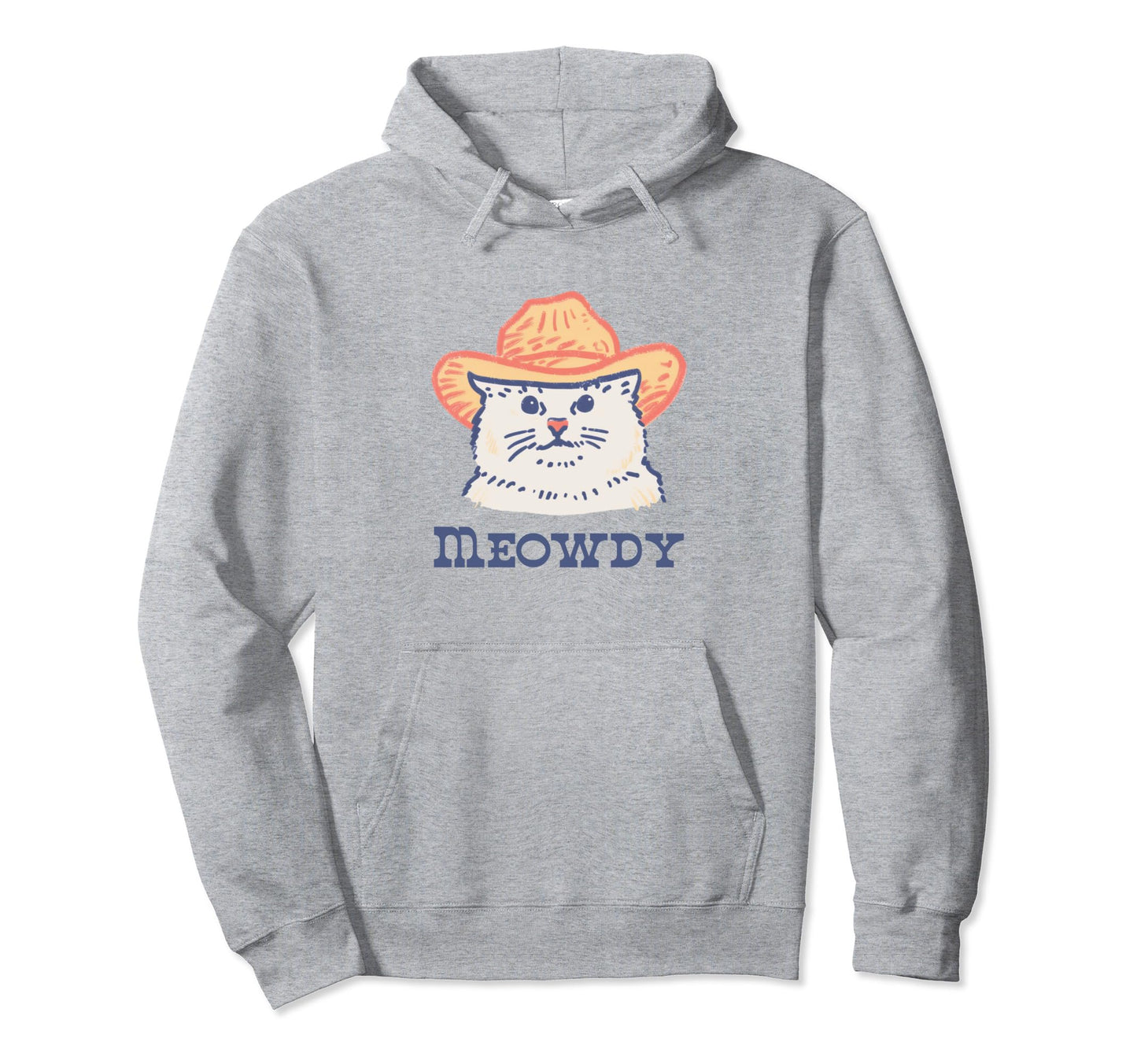 Meowdy Funny Country Music Cat Hoodie - Streetwear Style for Adults - T-Shirt, Sweatshirt, Hoodie