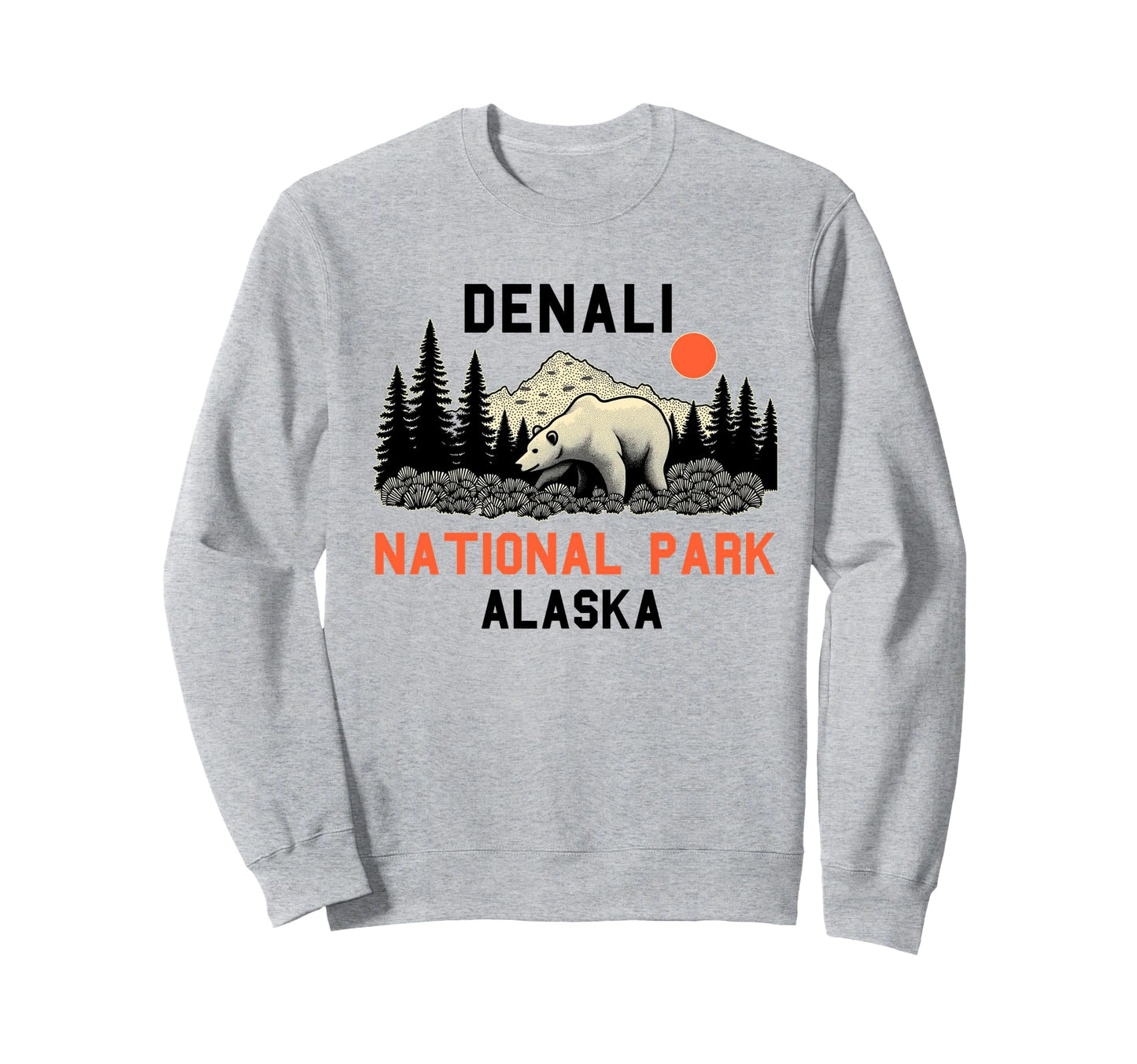 Denali National Park Souvenir Sweatshirt - Casual Everyday Wear Unisex - T-Shirt, Sweatshirt, Hoodie