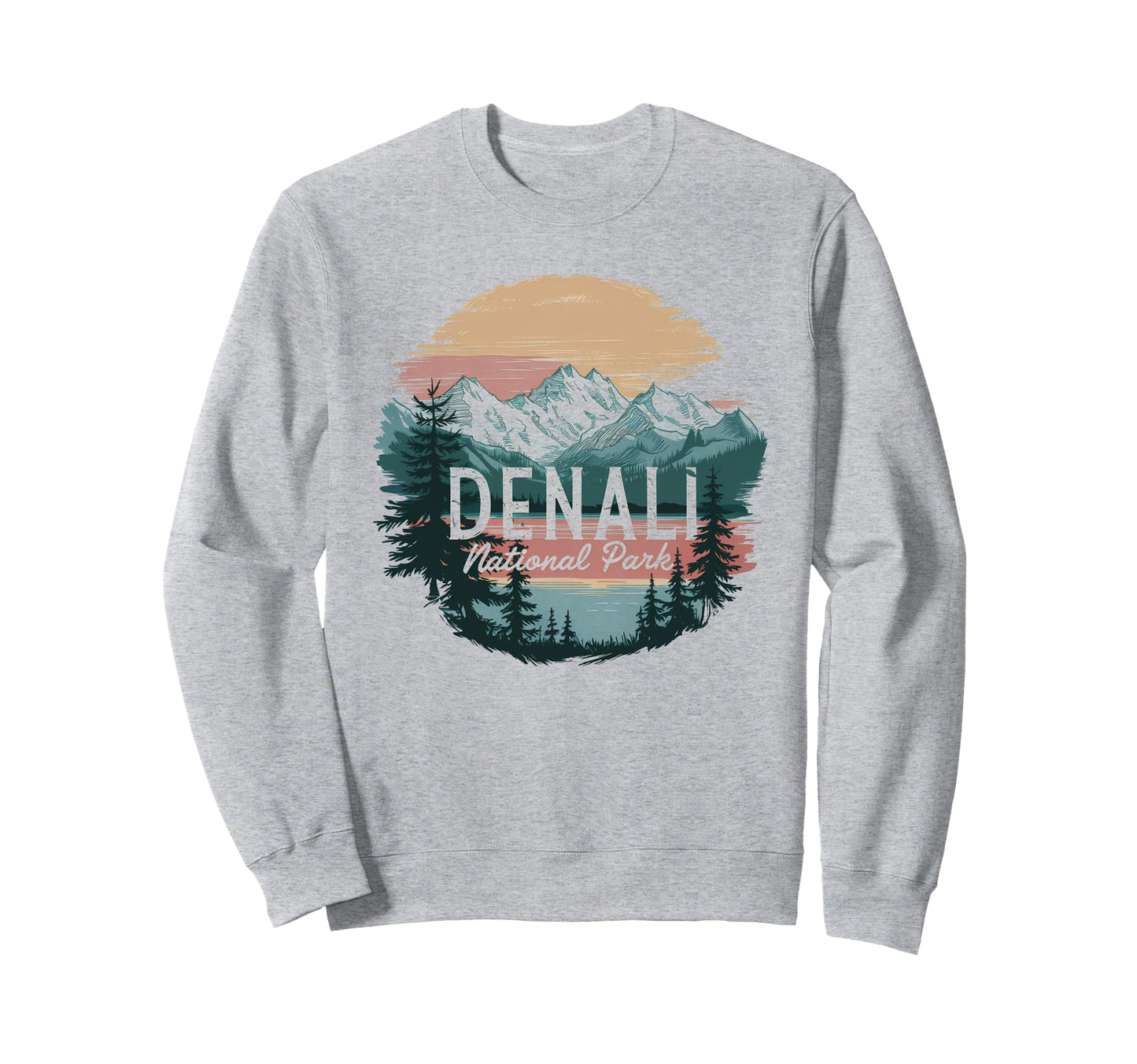 Denali Est 1917 Alaska National Park Sweatshirt - Graphic Print Men Women - T-Shirt, Sweatshirt, Hoodie