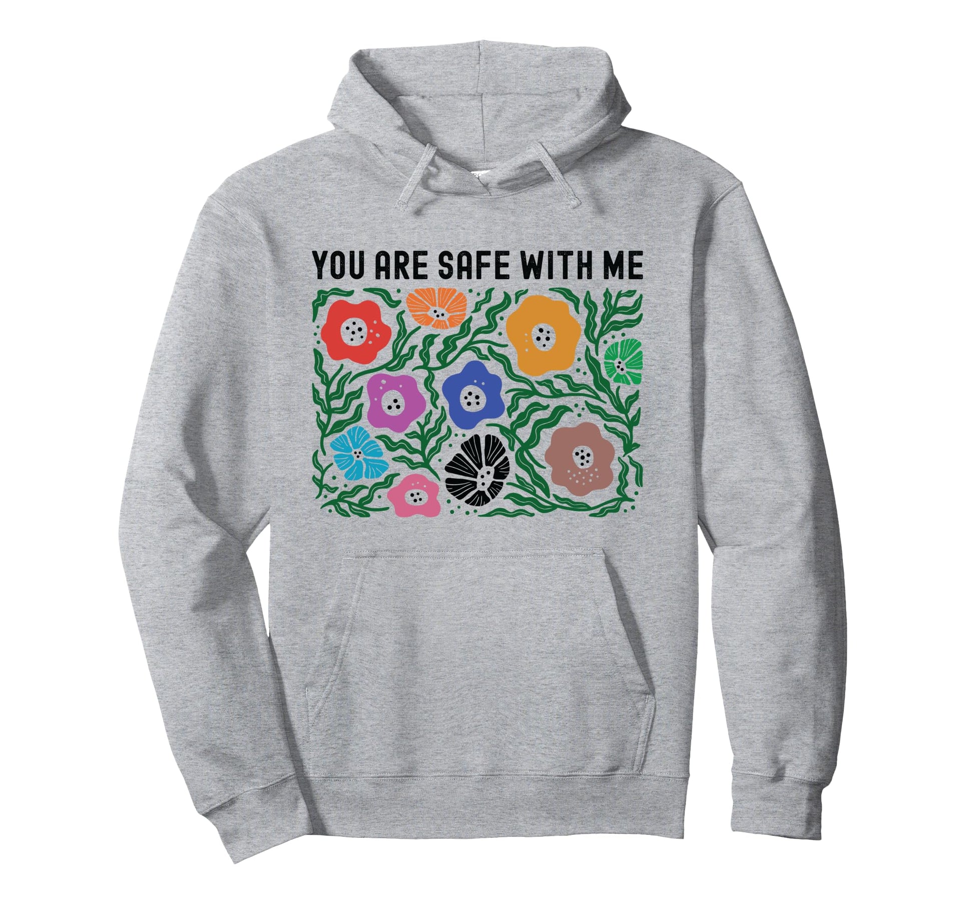 You Are Safe Me Lgbtq Pride Ally Rainbow Hoodie - Unique Graphic Men Women - T-Shirt, Sweatshirt, Hoodie