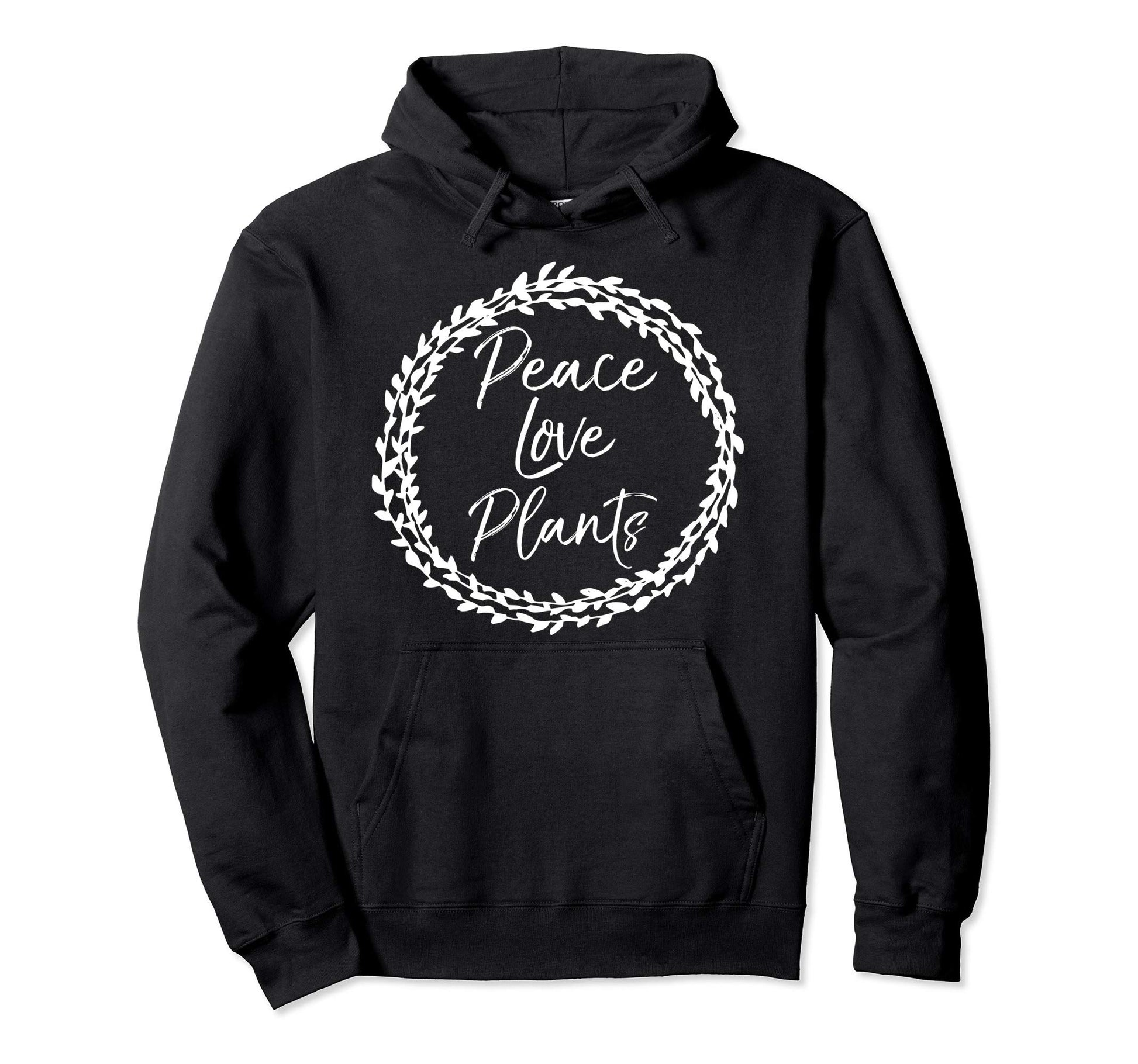 Vegan Gift Floral Peace Love Plants Hoodie - Fun Novelty Design Unisex - T-Shirt, Sweatshirt, Hoodie