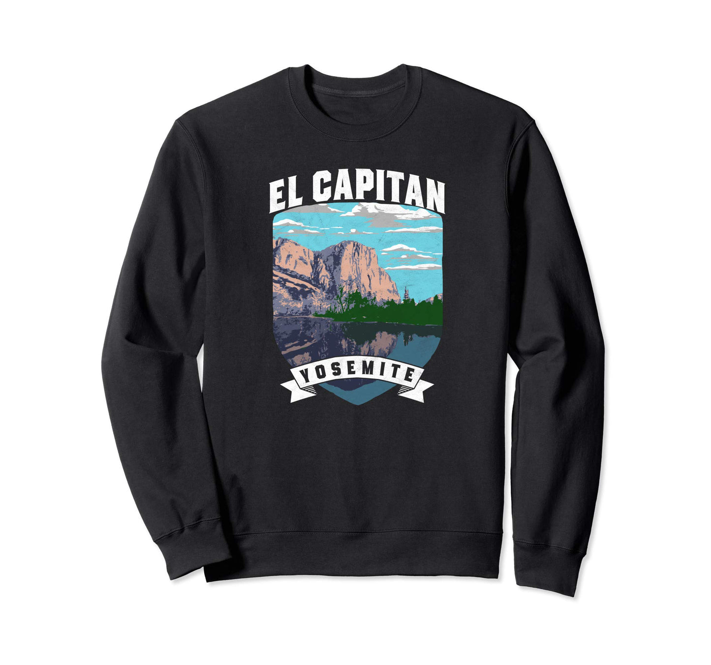 El Capitan Yosemite National Park Sweatshirt - Streetwear Style Men Women - T-Shirt, Sweatshirt, Hoodie