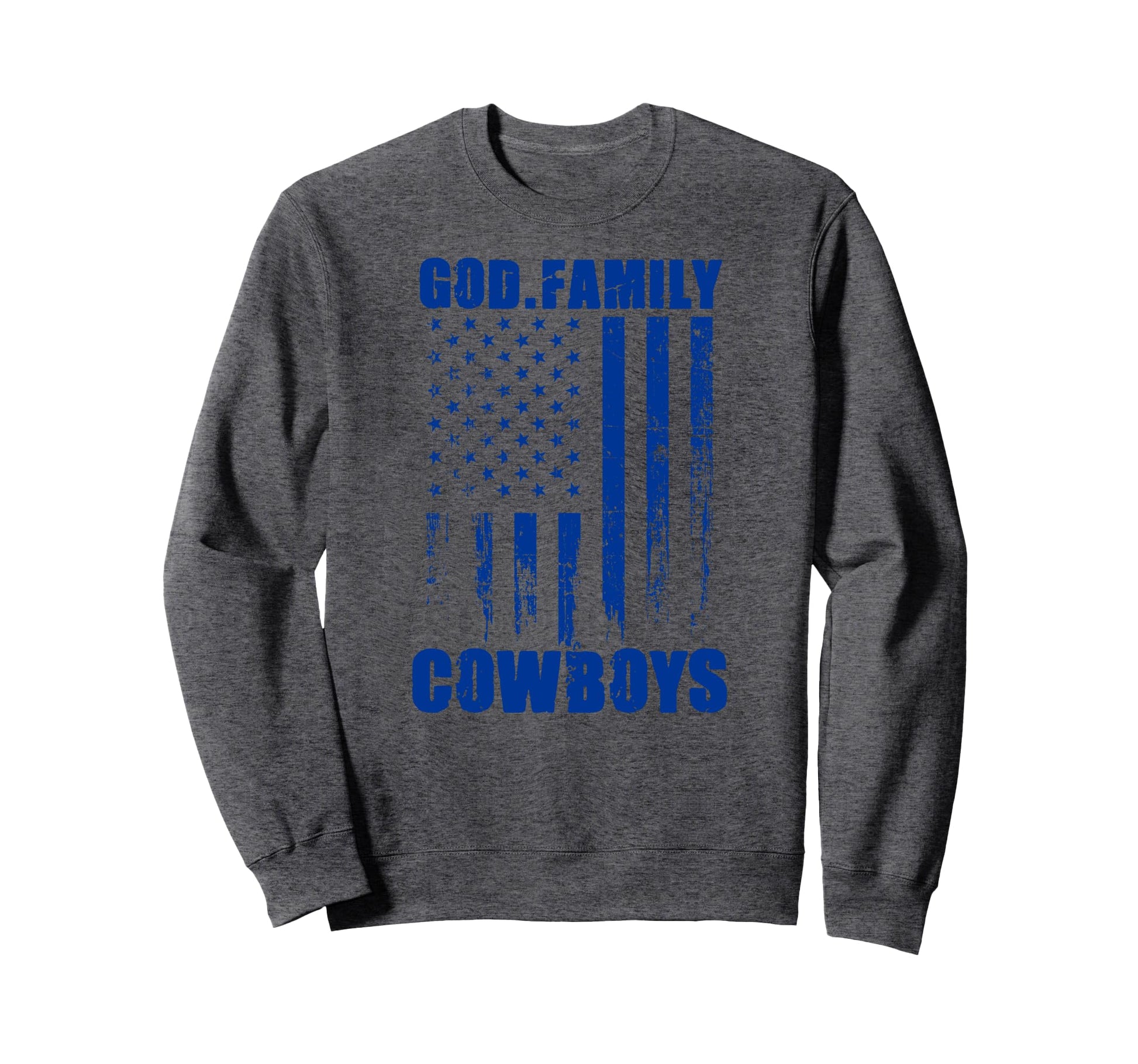Sumner Cowboys God Family Usa Flag Sweatshirt - Graphic Print Unisex - T-Shirt, Sweatshirt, Hoodie