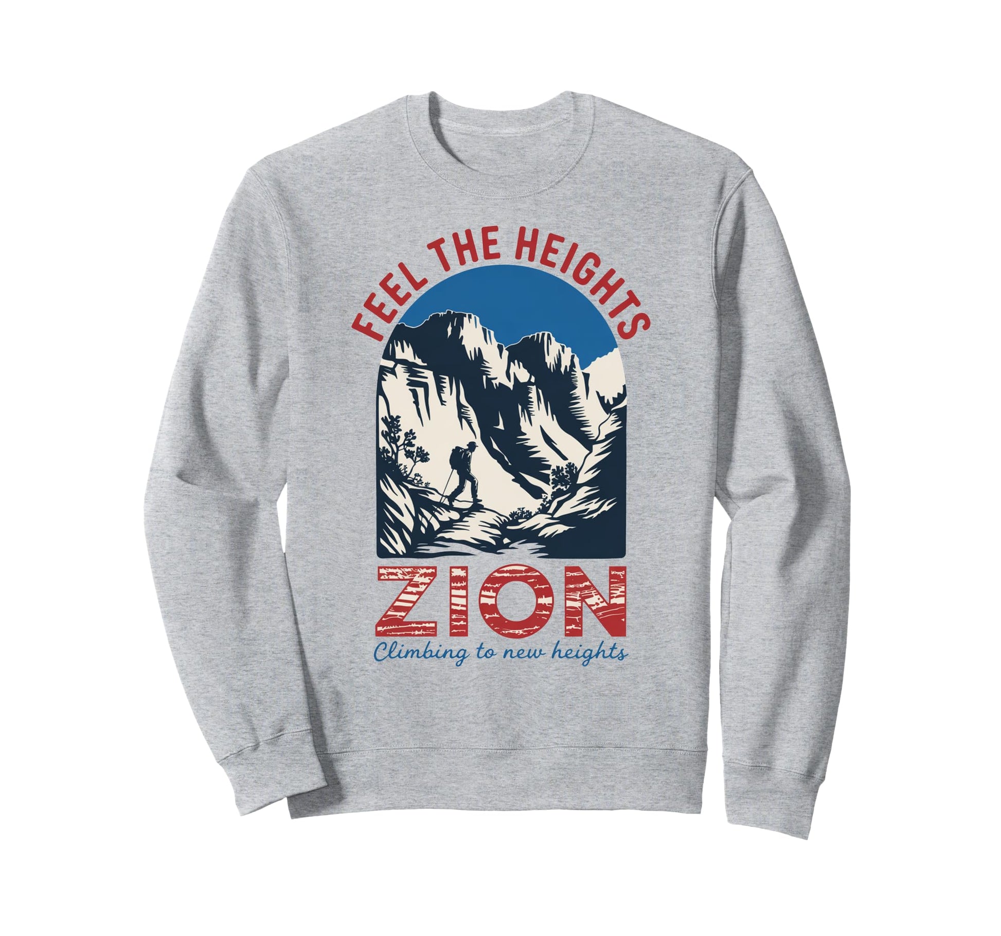 Zion National Park Zion Hiking Sweatshirt - Casual Everyday Wear for Adults - T-Shirt, Sweatshirt, Hoodie