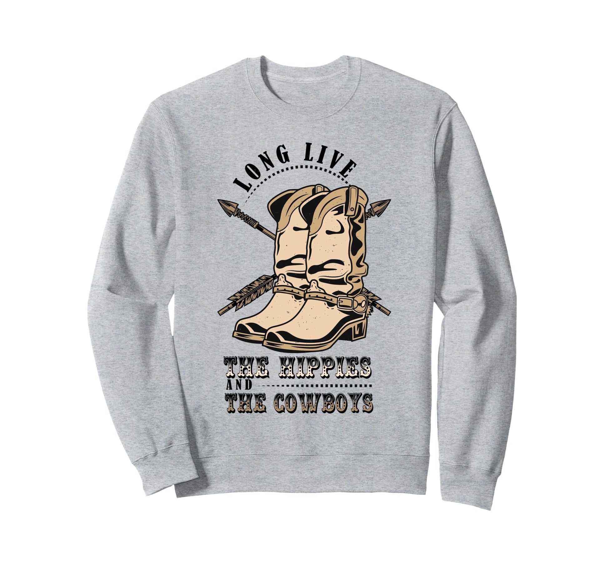 Long Live Hippies Cowboy Country Sweatshirt - Unique Graphic Unisex - T-Shirt, Sweatshirt, Hoodie