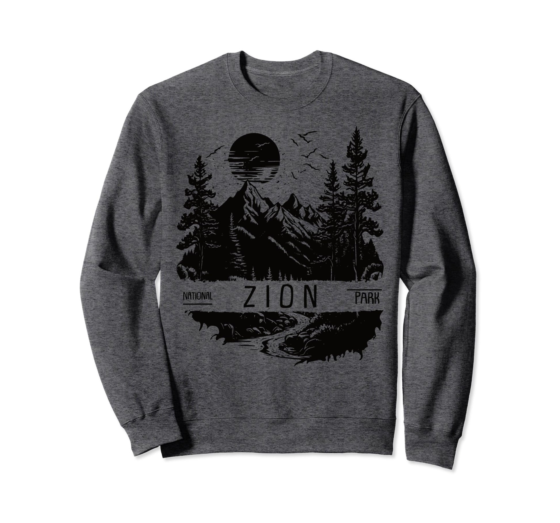 Zion National Park Us Zion Sweatshirt - Fun Novelty Design for Adults - T-Shirt, Sweatshirt, Hoodie