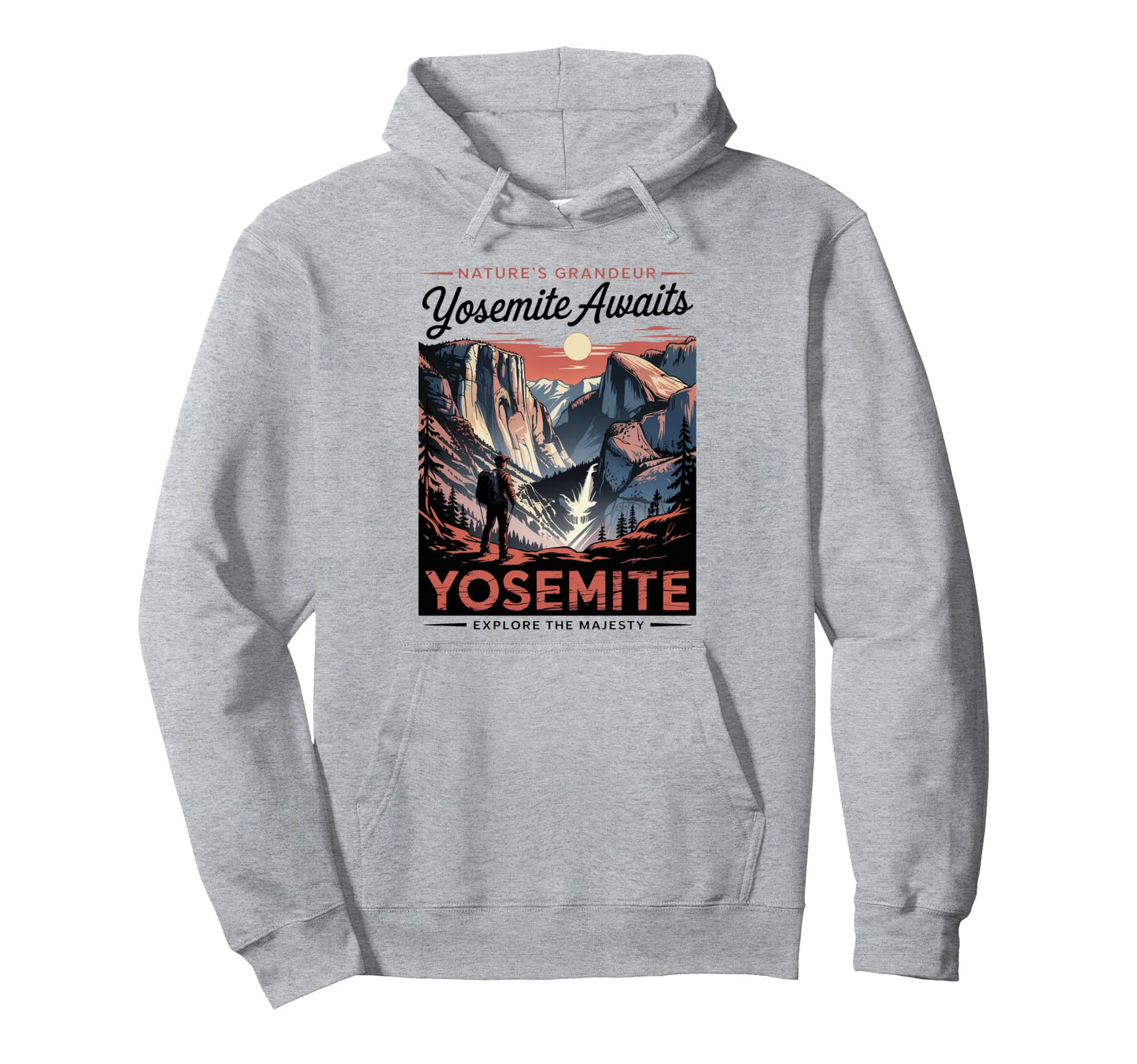 National Parks Explore Yosemite Half Hoodie - Custom Art Print for Adults - T-Shirt, Sweatshirt, Hoodie