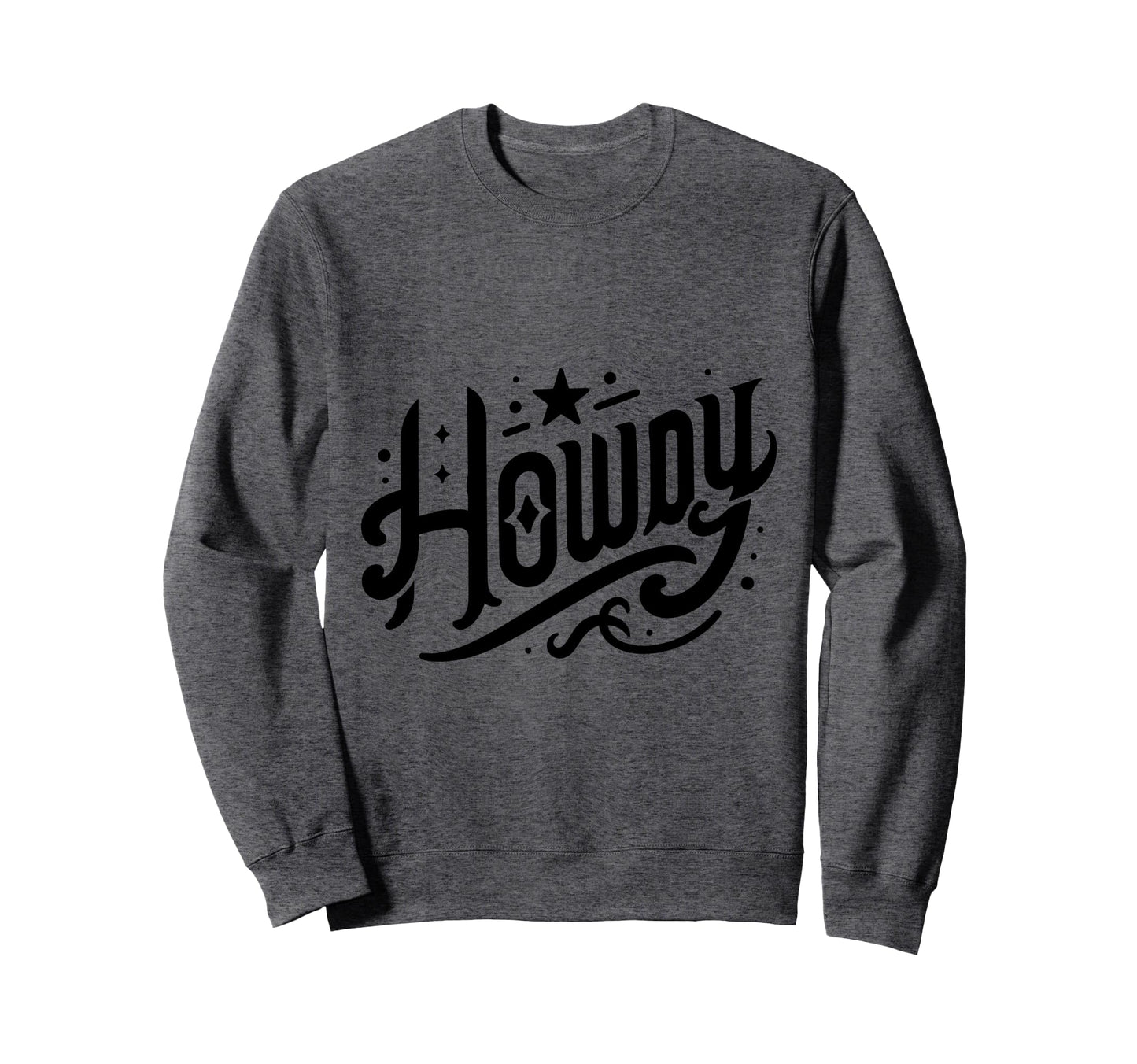 Howdy Southern Western Cowgirl Sweatshirt - Custom Art Print for Adults - T-Shirt, Sweatshirt, Hoodie