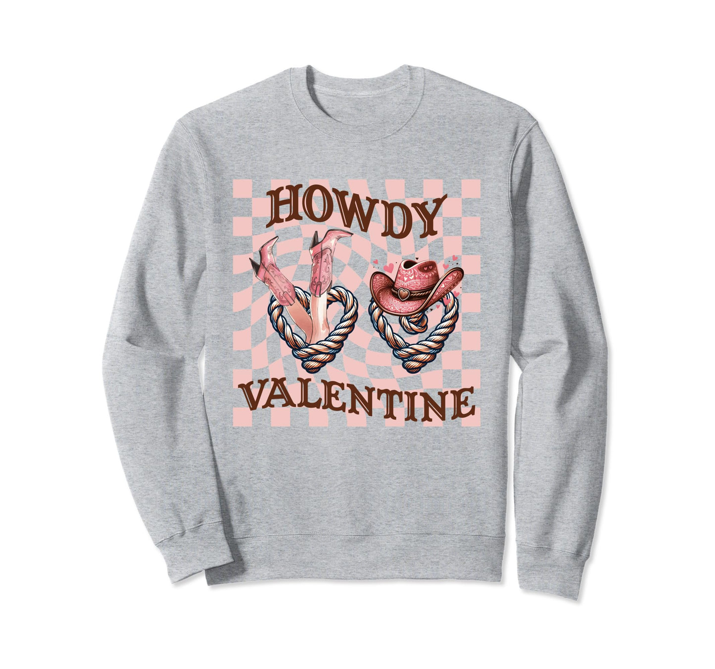 Howdy Valentine Cowboy Hat Boots Sweatshirt - Streetwear Style for Adults - T-Shirt, Sweatshirt, Hoodie