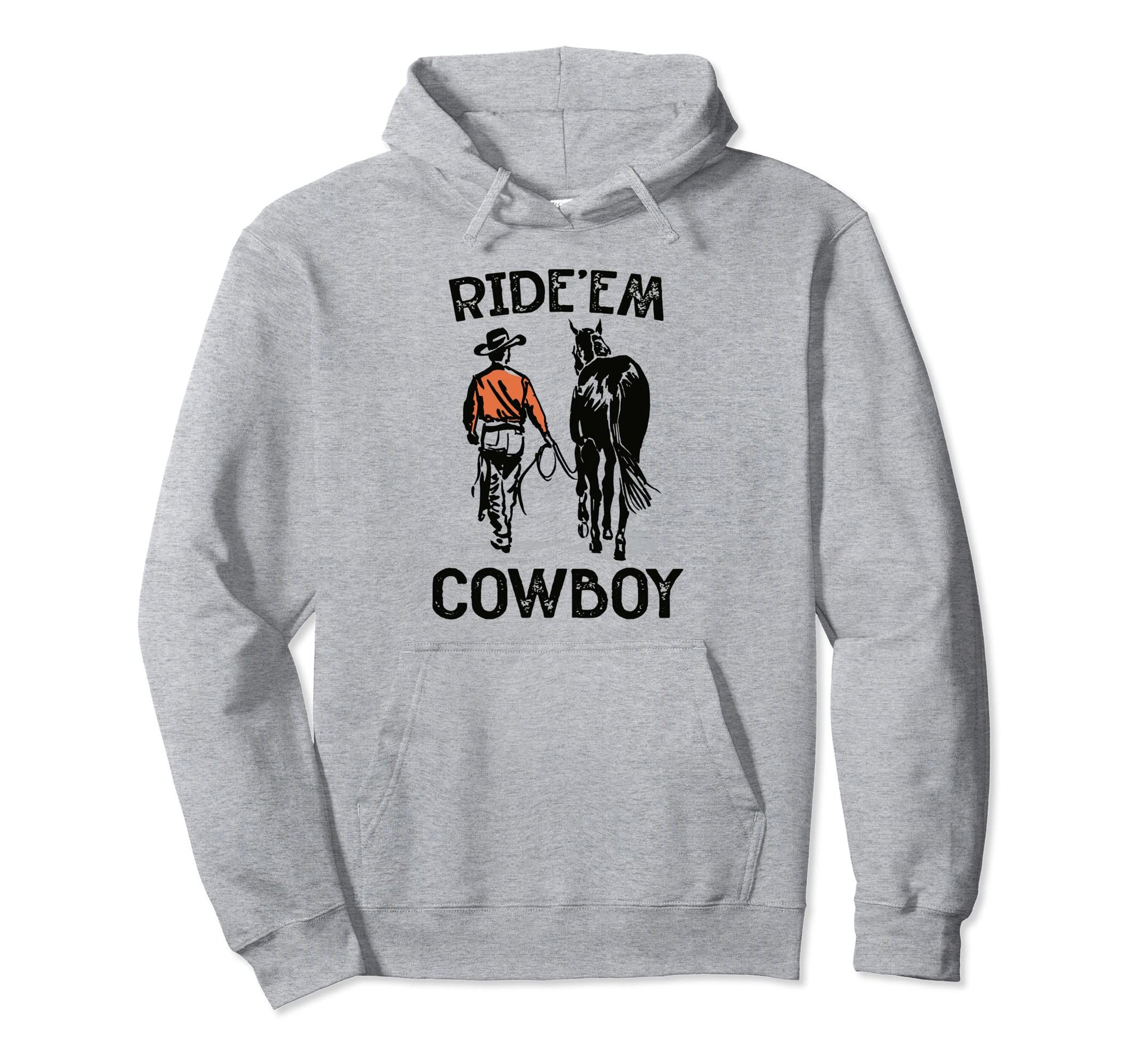 Rideem Cowboy Horseback Western Rodeo Hoodie - Novelty Apparel Unisex - T-Shirt, Sweatshirt, Hoodie