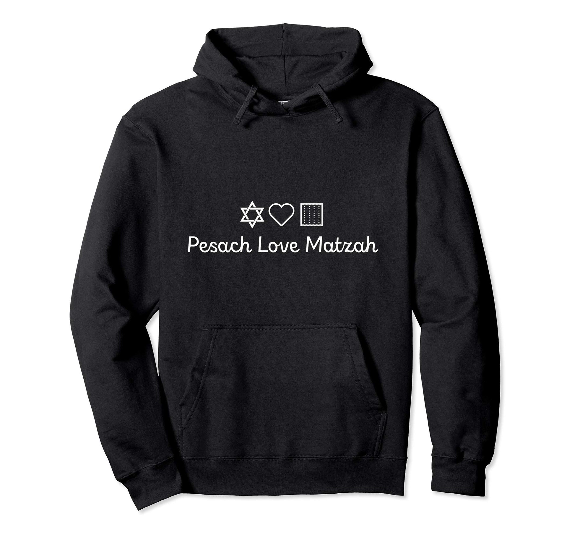 Passover Funny 2019 Peace Love Matzah Hoodie - Graphic Print for Adults - T-Shirt, Sweatshirt, Hoodie
