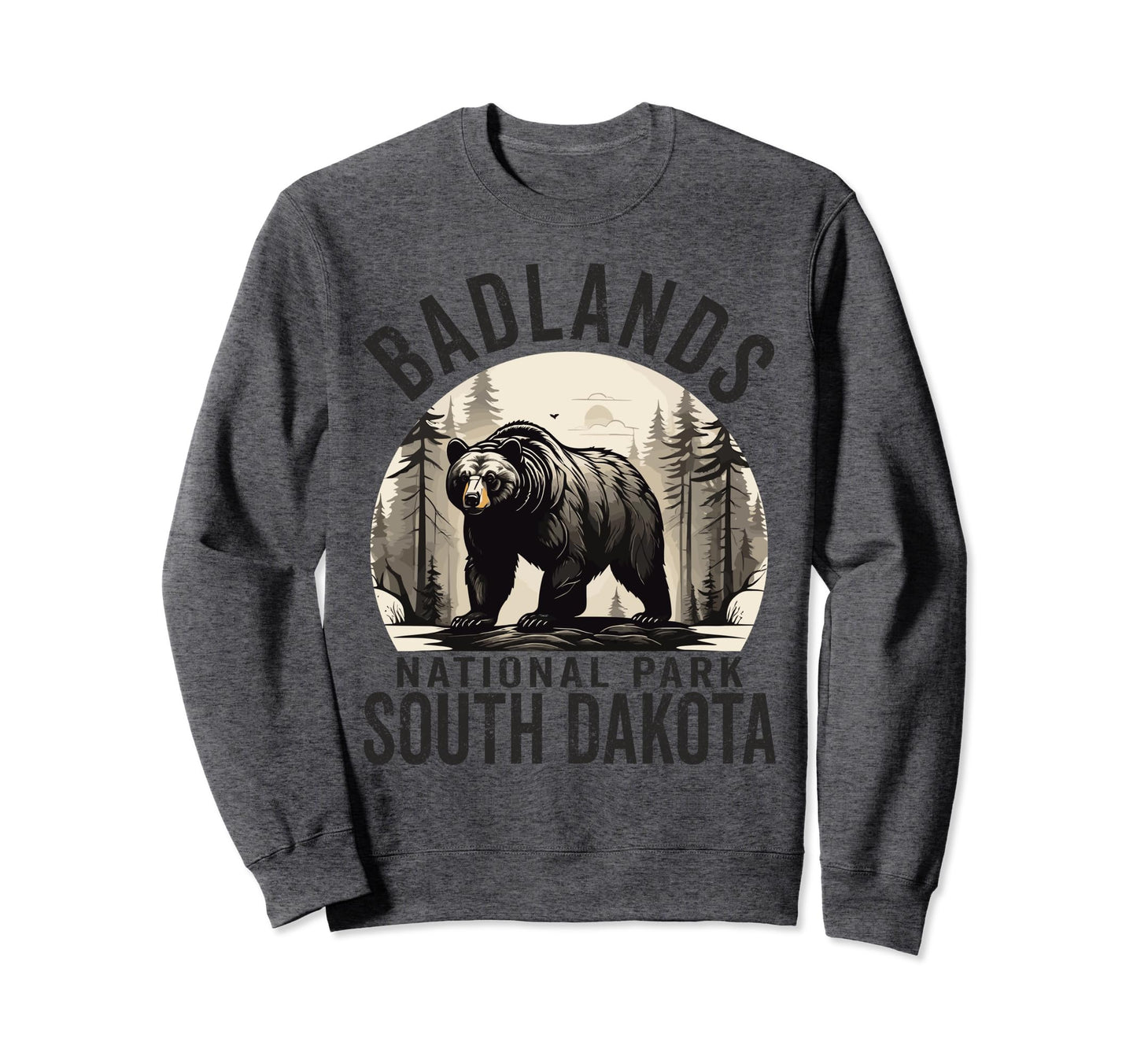 Badlands National Park South Sweatshirt - Aesthetic Graphic for Adults - T-Shirt, Sweatshirt, Hoodie