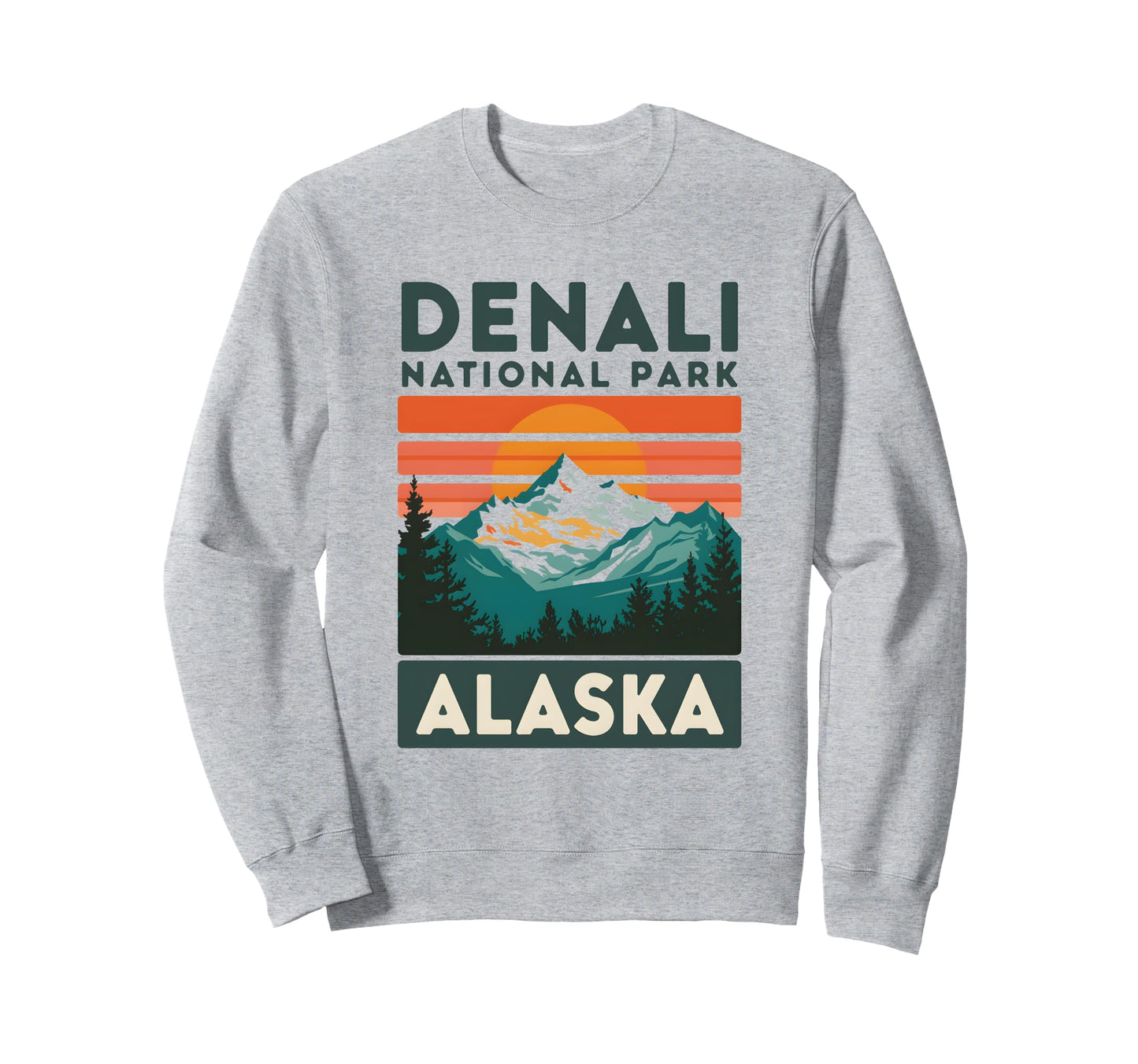 Denali National Park Nature Denali Sweatshirt - Graphic Print Men Women - T-Shirt, Sweatshirt, Hoodie