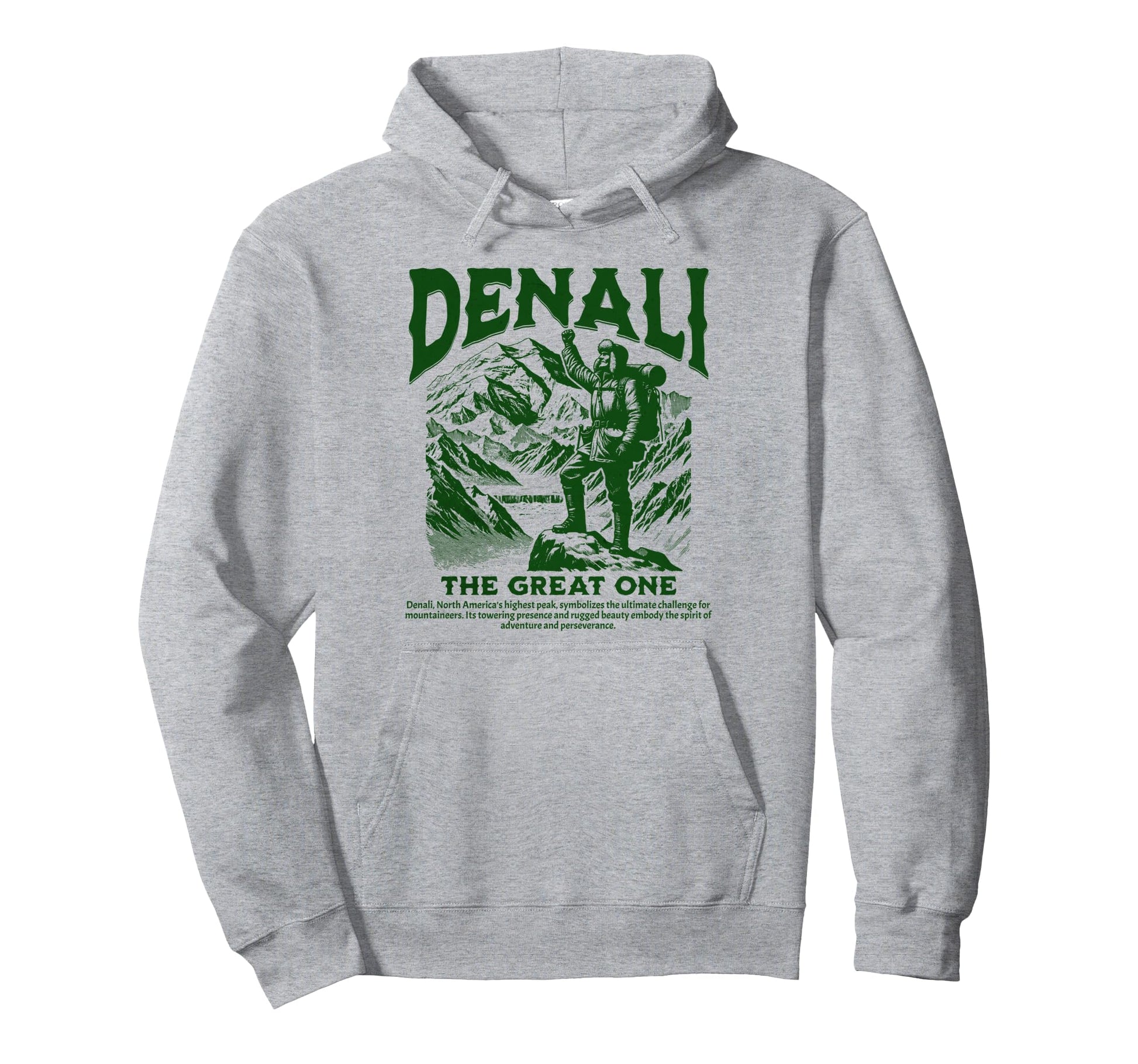 Outdoors Denali National Park Hiking Hoodie - Fun Novelty Design for Adults - T-Shirt, Sweatshirt, Hoodie