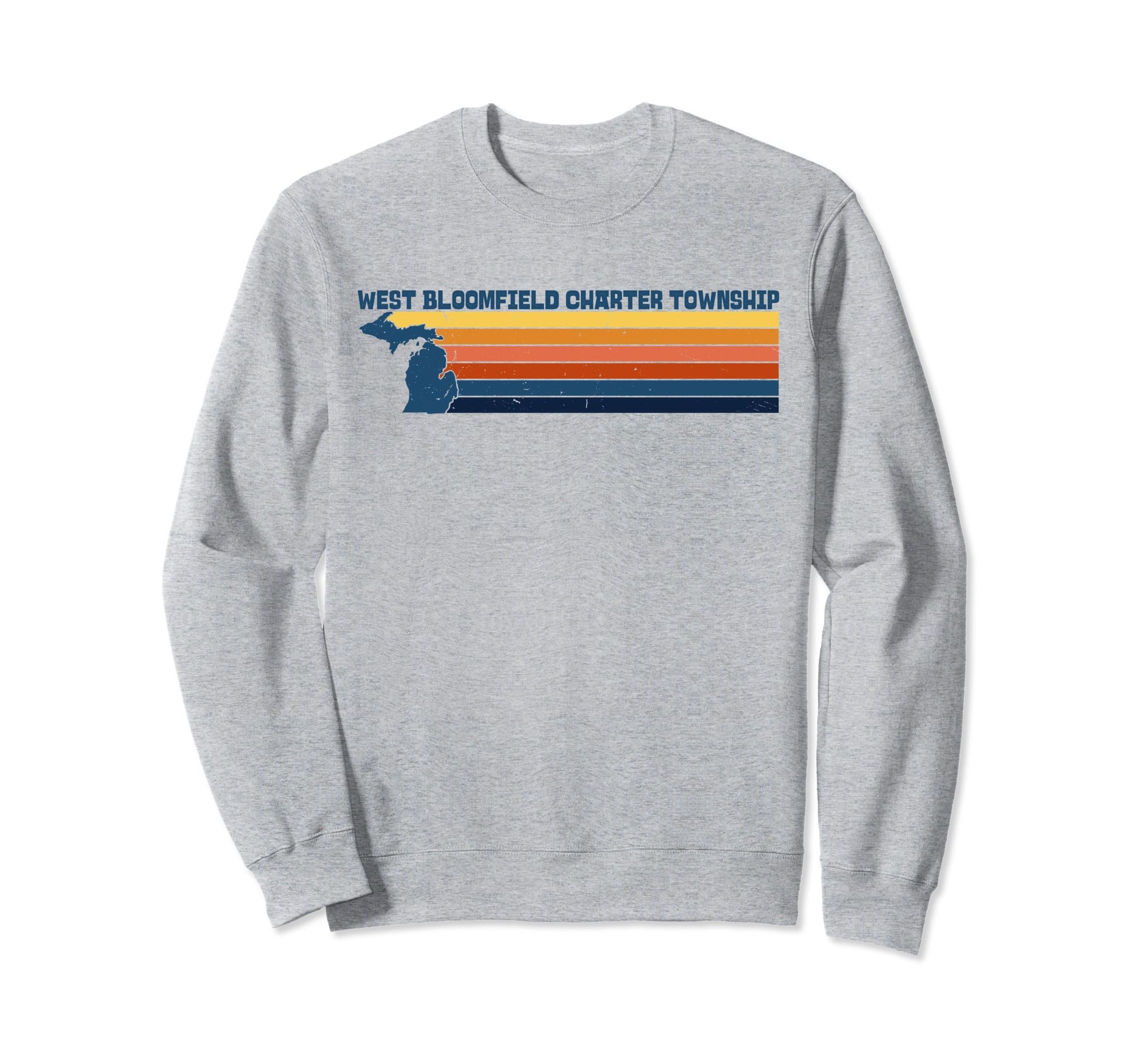 West Bloomfield Charter Township Sweatshirt - Casual Everyday Wear Unisex - T-Shirt, Sweatshirt, Hoodie