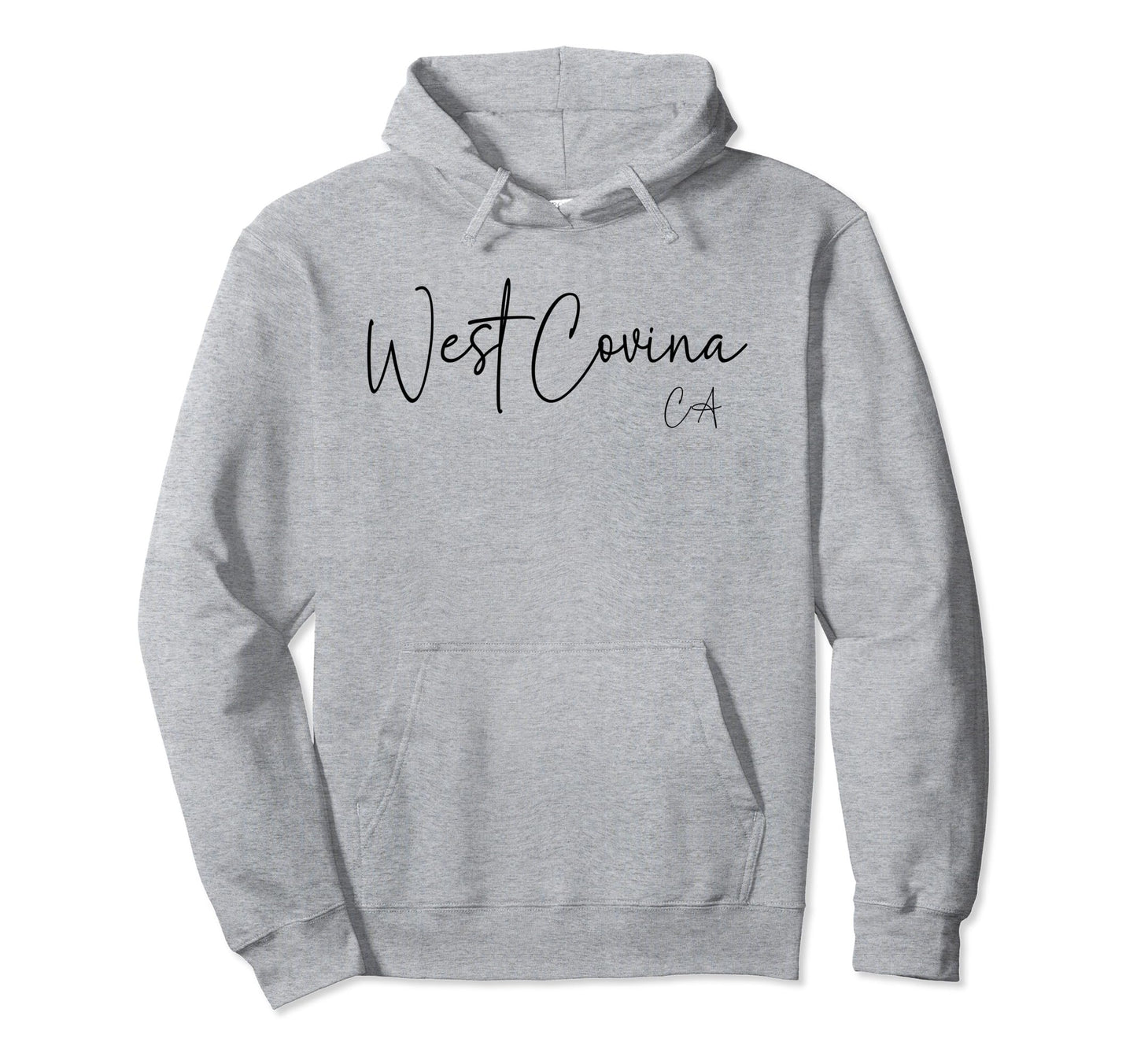 West Covina California Ca Hoodie - Fun Novelty Design for Adults - T-Shirt, Sweatshirt, Hoodie