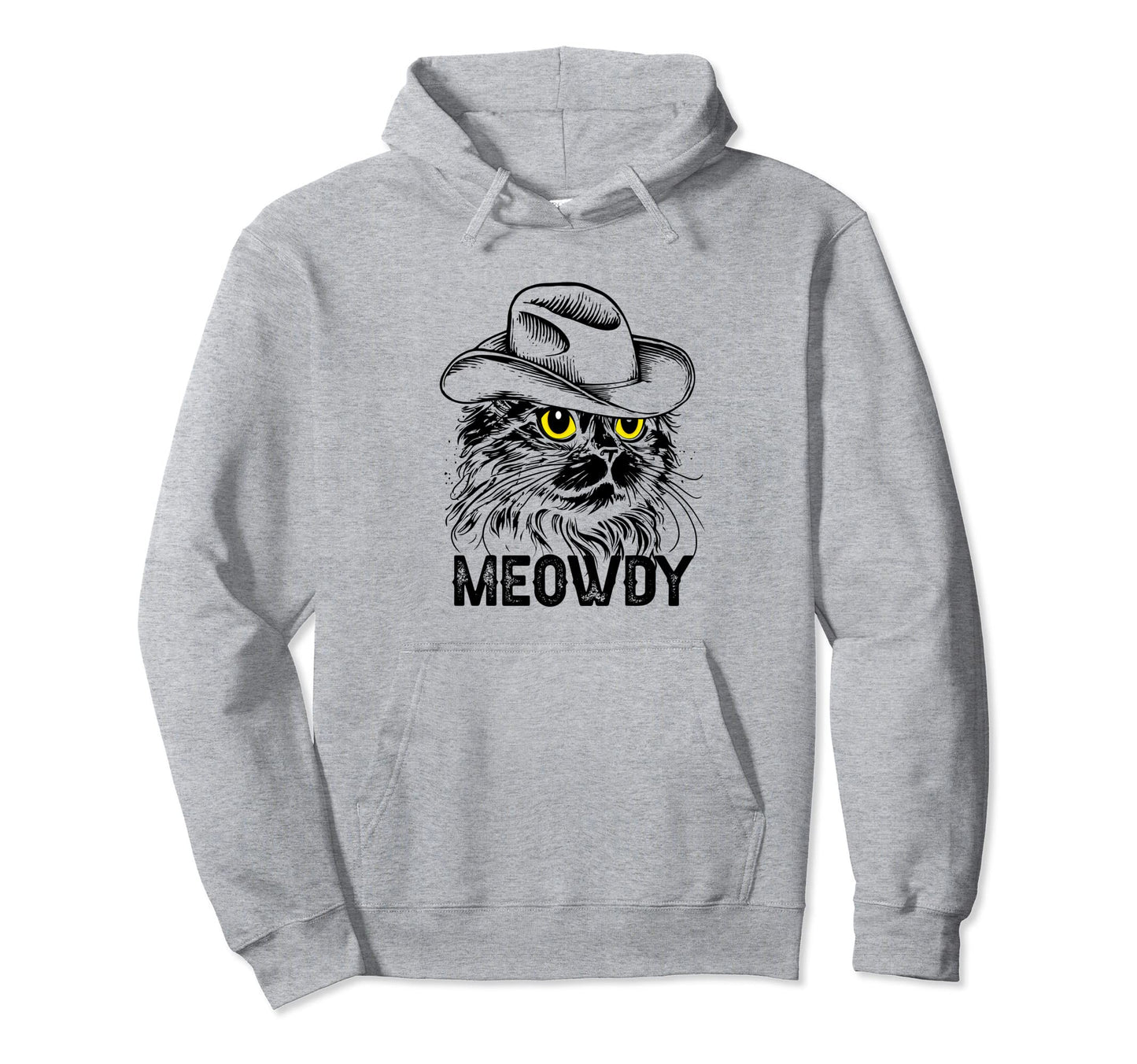 Funny Cat Meowdy Cowboy Hat Cat Hoodie - Casual Everyday Wear Men Women - T-Shirt, Sweatshirt, Hoodie
