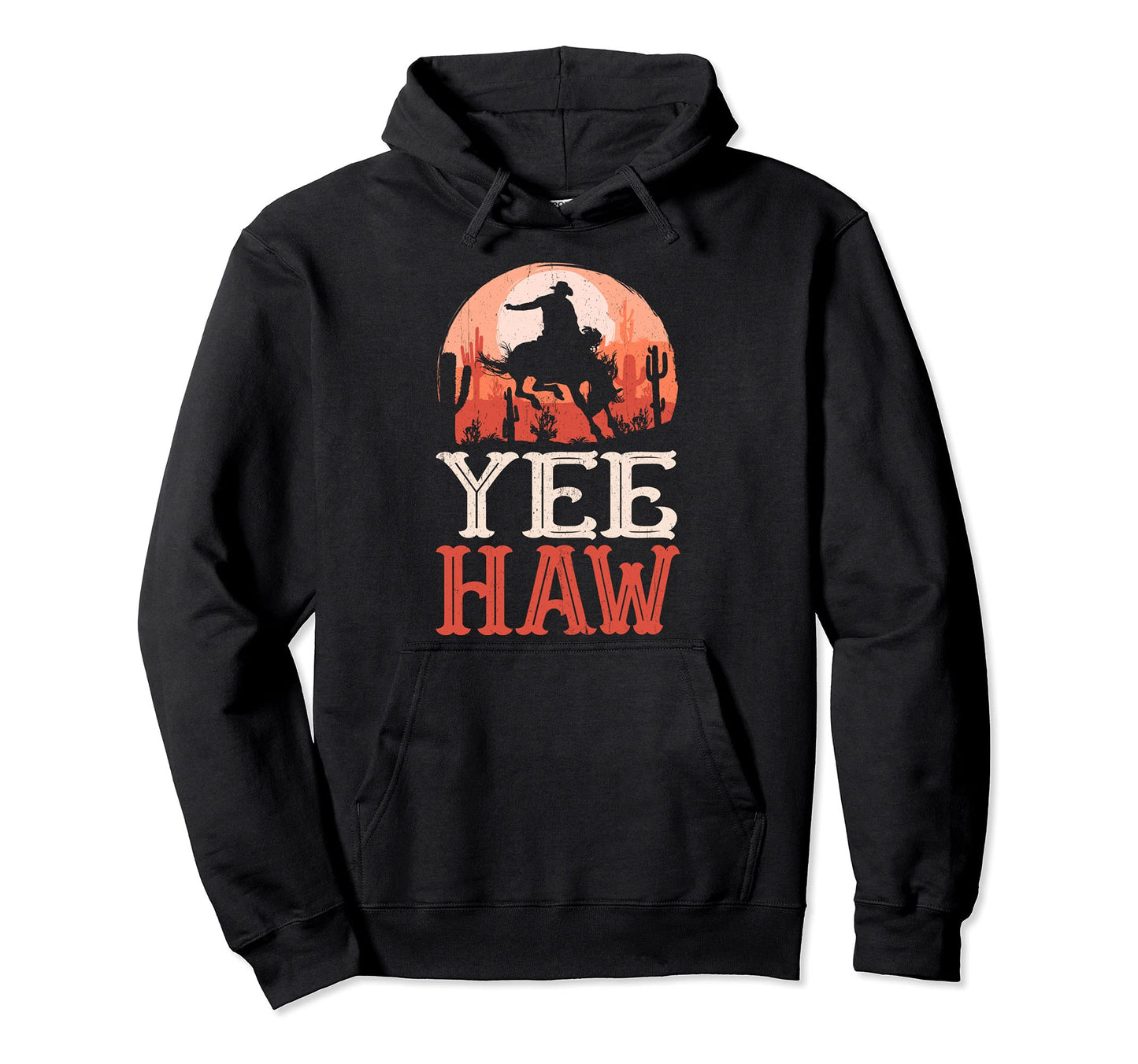 Western Texas Rodeo Cowboy Yeehaw Horse Hoodie - Fun Novelty Design Unisex - T-Shirt, Sweatshirt, Hoodie