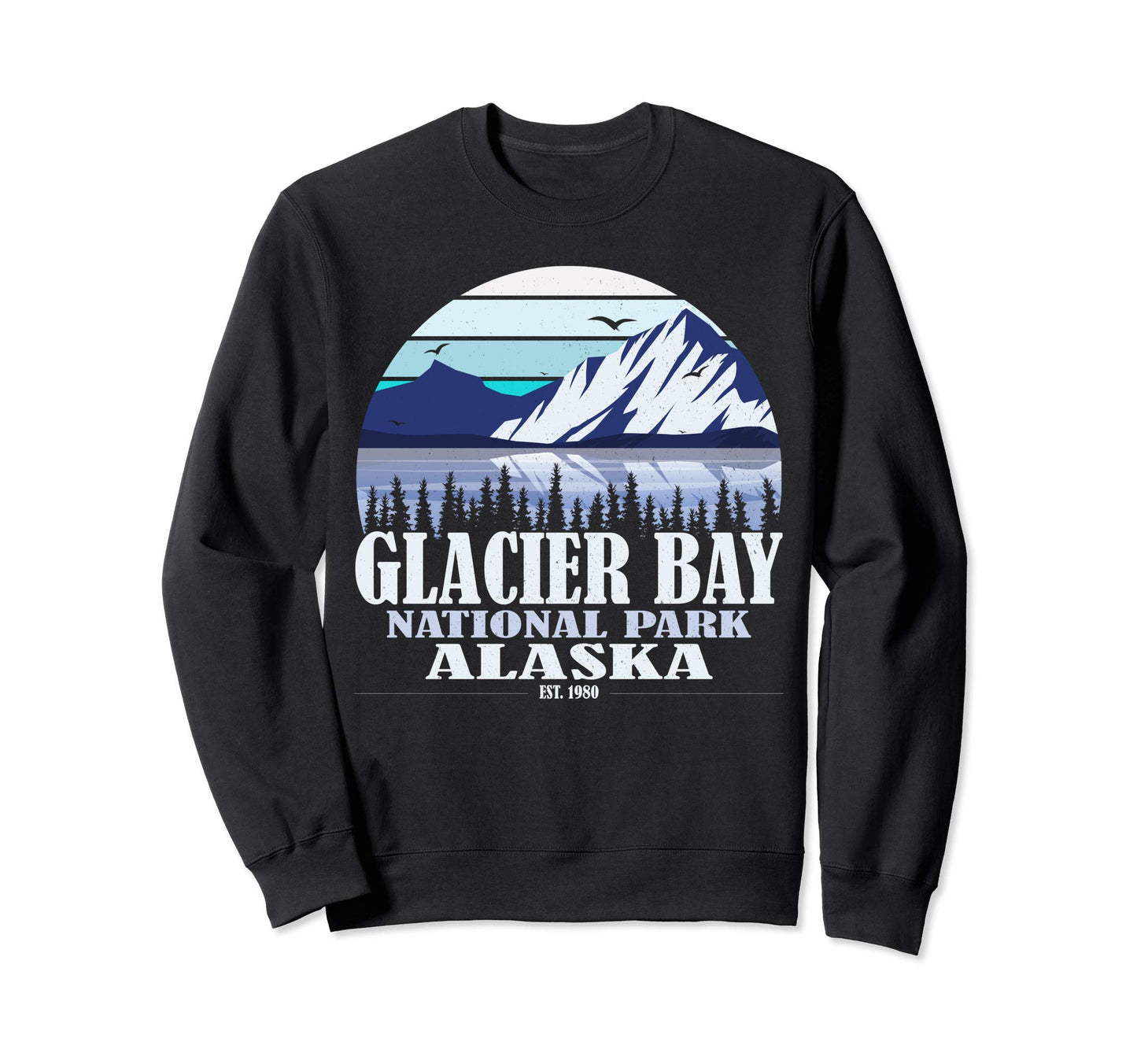 Glacier Bay National Park Alaska Est Sweatshirt - Graphic Print for Adults - T-Shirt, Sweatshirt, Hoodie