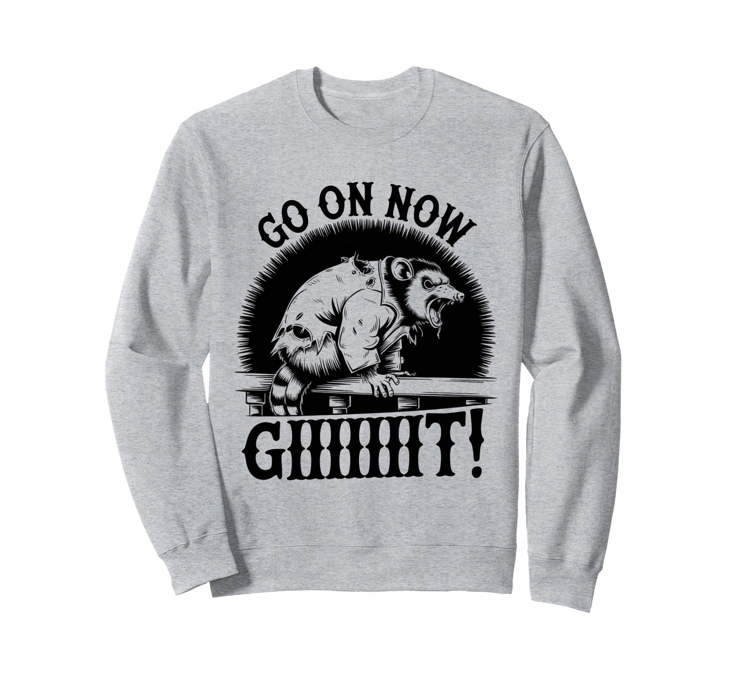 Go Now Git Cowboy Opossum Country Sweatshirt - Trendy Graphic for Adults - T-Shirt, Sweatshirt, Hoodie