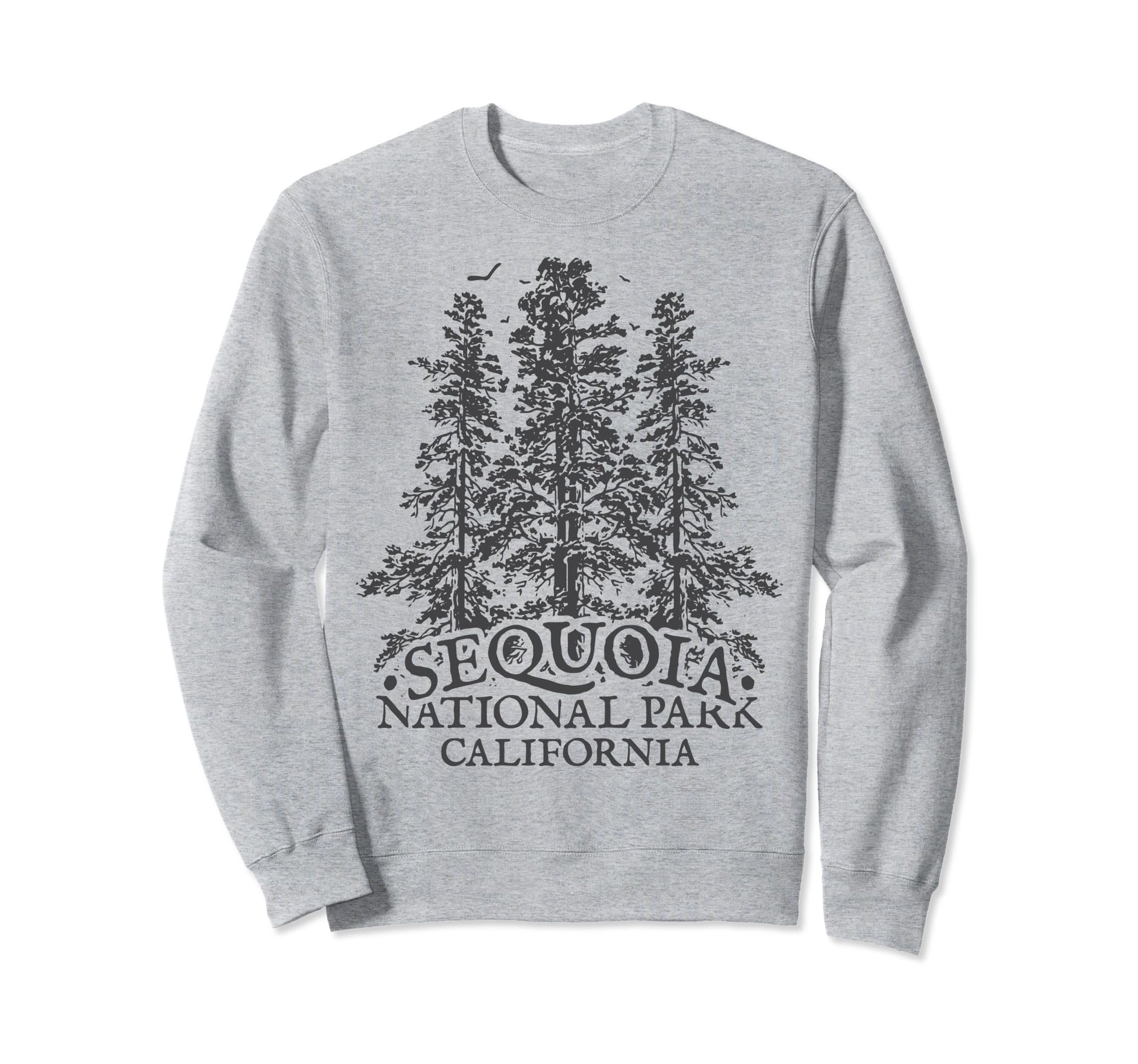 Sequoia National Park Tree Sweatshirt - Fun Novelty Design Men Women - T-Shirt, Sweatshirt, Hoodie