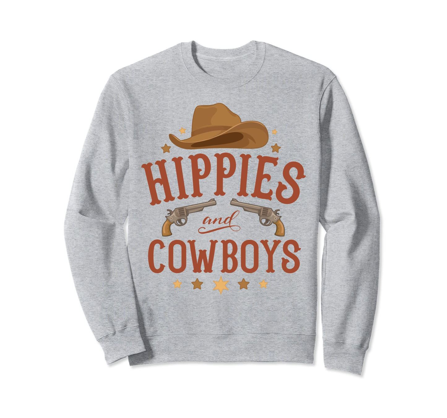 Hippies And Cowboys Cowgirls 70S Sweatshirt - Graphic Print Men Women - T-Shirt, Sweatshirt, Hoodie