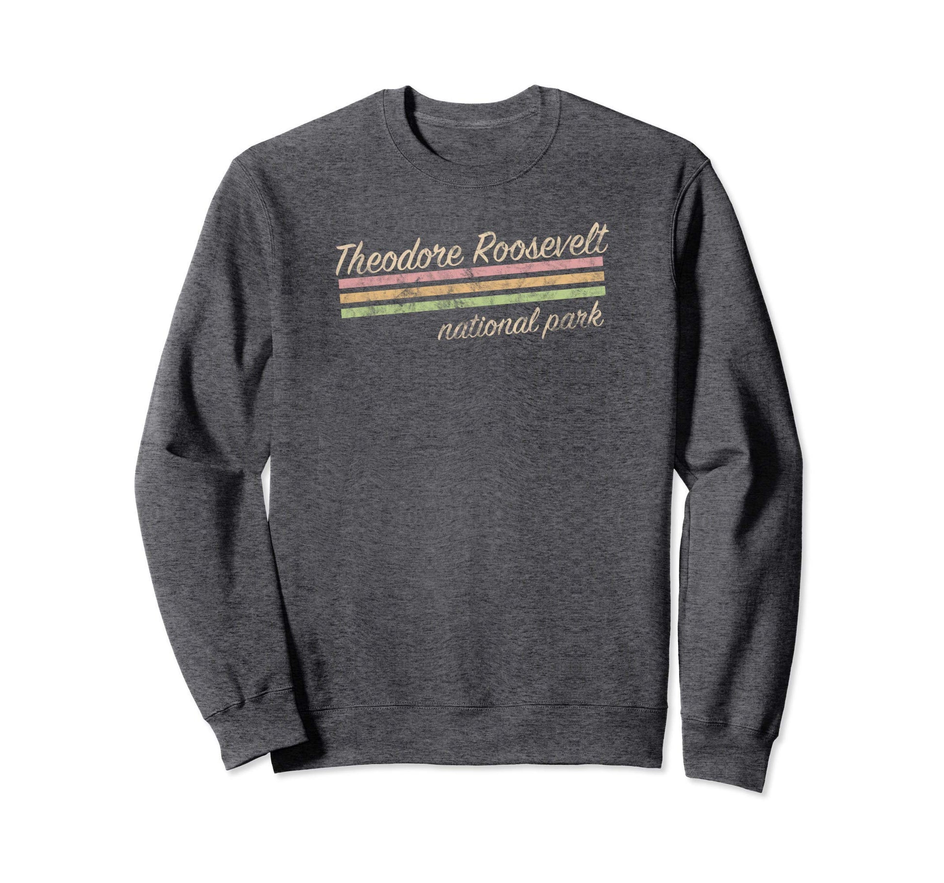 Theodore Roosevelt National Park Sweatshirt - Fun Novelty Design for Adults - T-Shirt, Sweatshirt, Hoodie