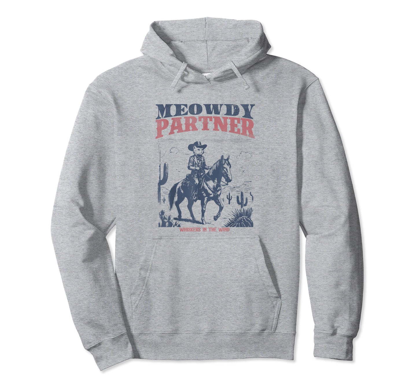 Meowdy Partner Cowboy Cat Western Hoodie - Casual Everyday Wear for Adults - T-Shirt, Sweatshirt, Hoodie