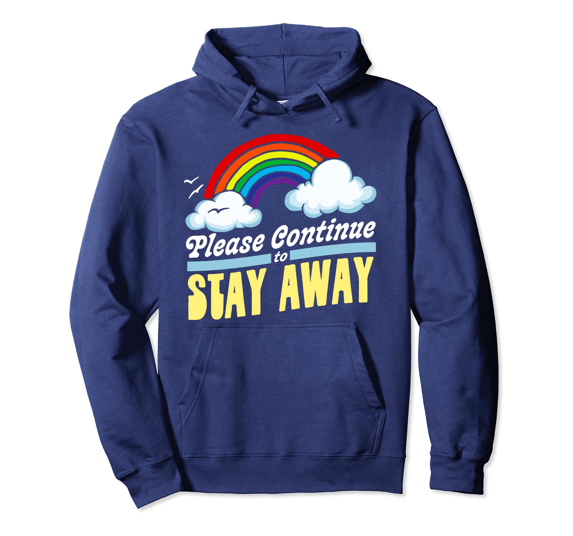 Please Continue To Stay Away Funny Hoodie - Minimalist Print Men Women - T-Shirt, Sweatshirt, Hoodie