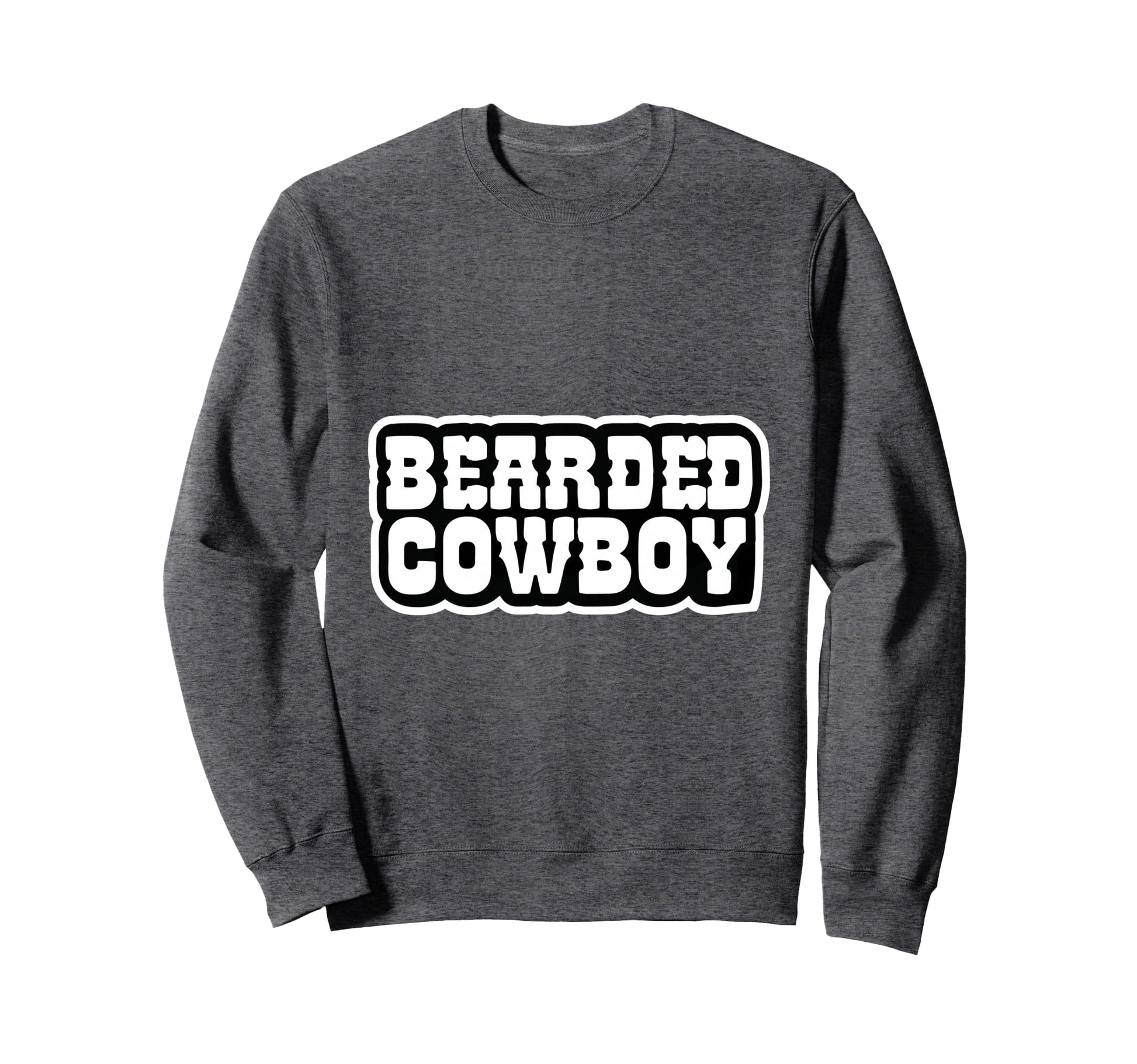 Bearded Cowboy Western Mustache Rider Sweatshirt - Novelty Apparel Unisex - T-Shirt, Sweatshirt, Hoodie