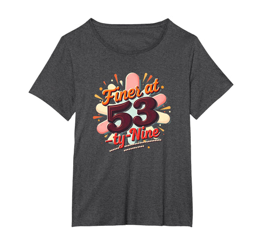 Birthday Gift Finer 53 Typography Art T-Shirt - Trendy Graphic for Adults - T-Shirt, Sweatshirt, Hoodie