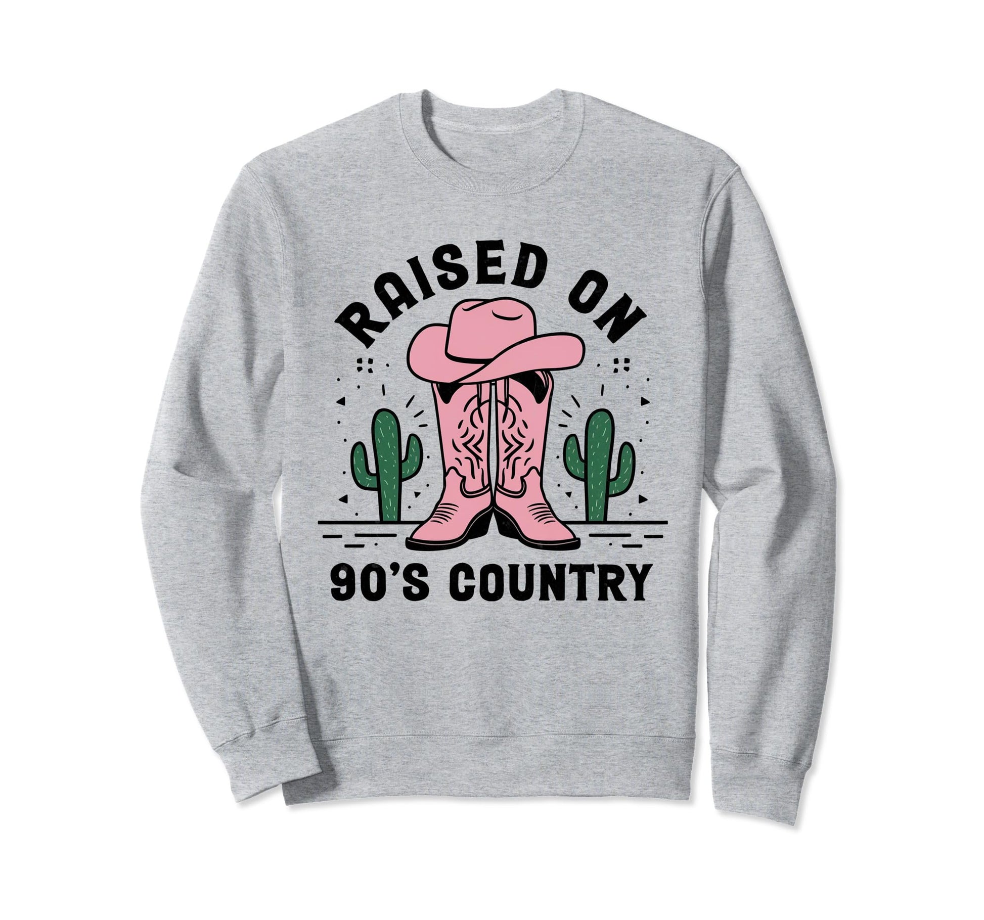 Raised 90S Country Music Cowboy Sweatshirt - Streetwear Style Men Women - T-Shirt, Sweatshirt, Hoodie