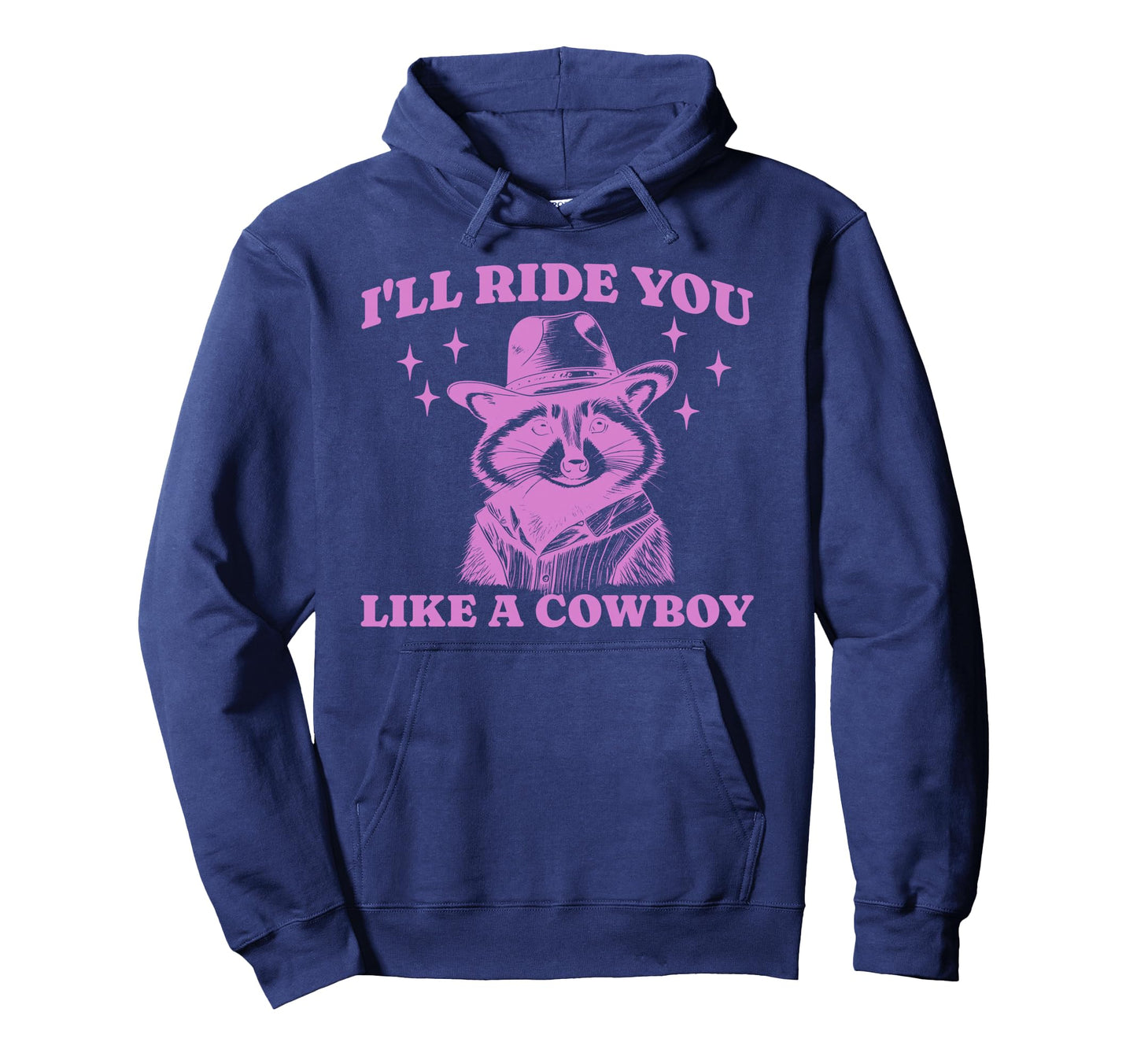 Funny Raccoon Meme Ride You Like Hoodie - Minimalist Print for Adults - T-Shirt, Sweatshirt, Hoodie