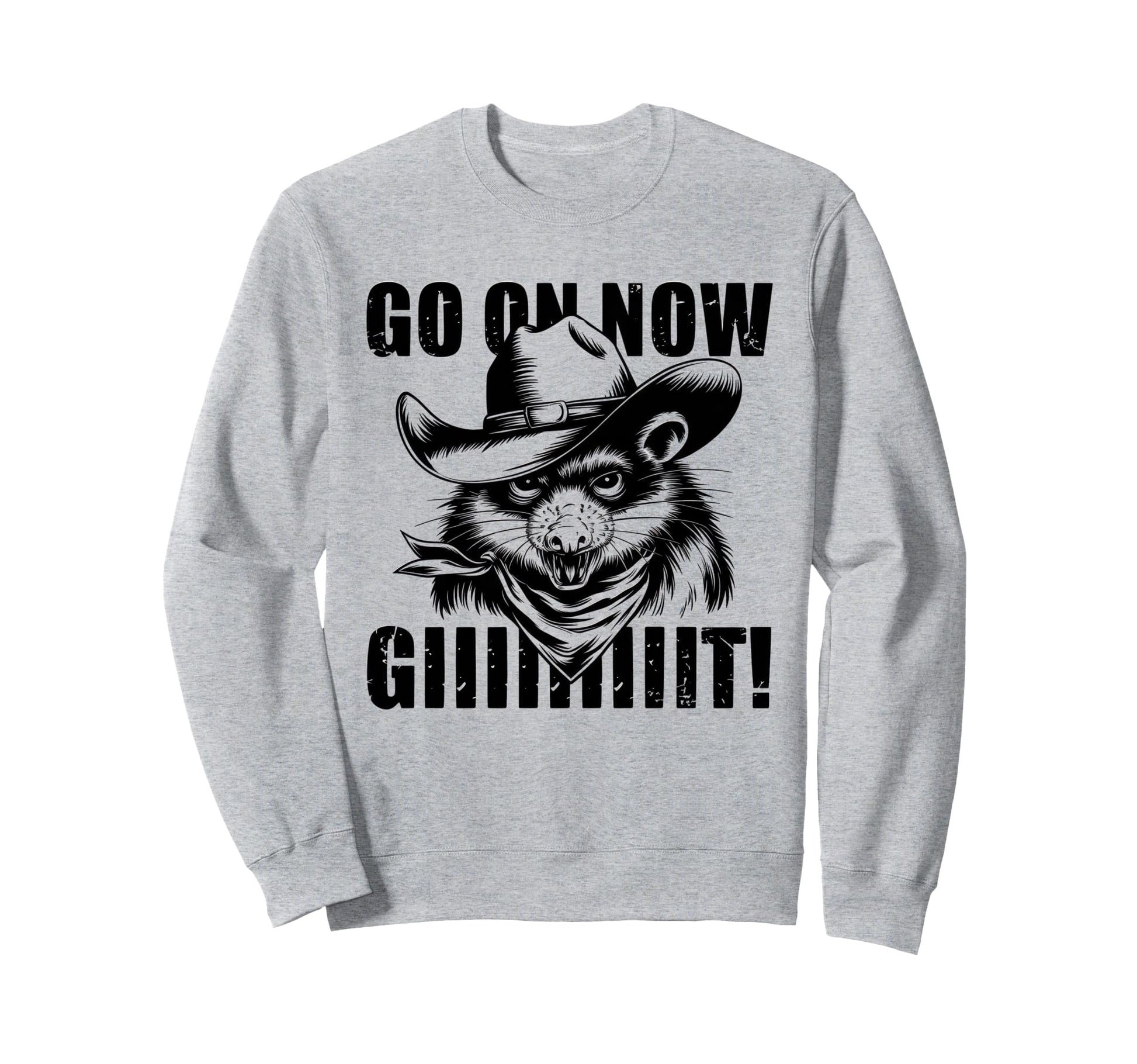 Go Now Git Cowboy Opossum Country Sweatshirt - Minimalist Print for Adults - T-Shirt, Sweatshirt, Hoodie