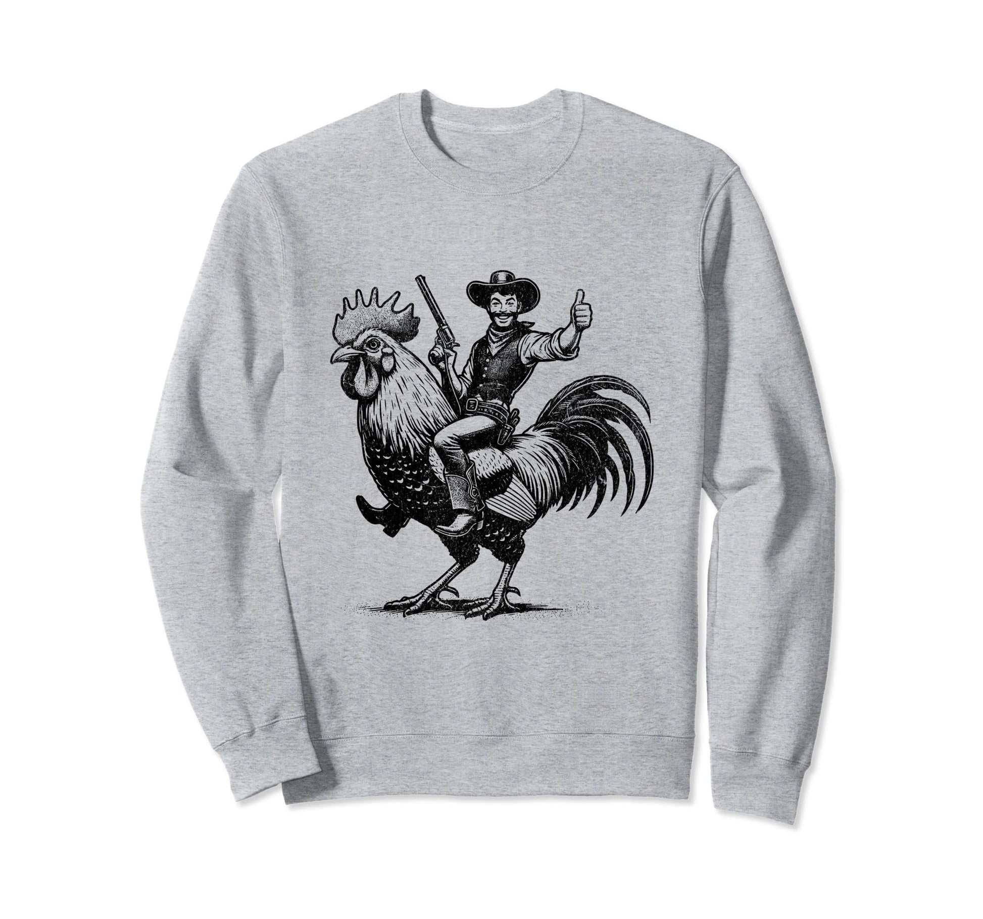 Funny Cowboy Riding Chicken Sweatshirt - Unique Graphic for Adults - T-Shirt, Sweatshirt, Hoodie