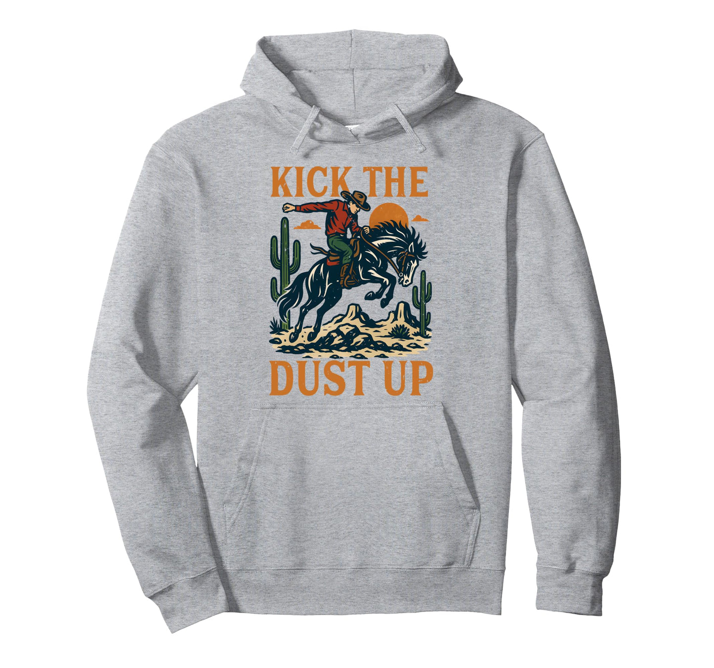 Kick Dust Up Cowboy Riding Horse Western Hoodie - Graphic Print for Adults - T-Shirt, Sweatshirt, Hoodie