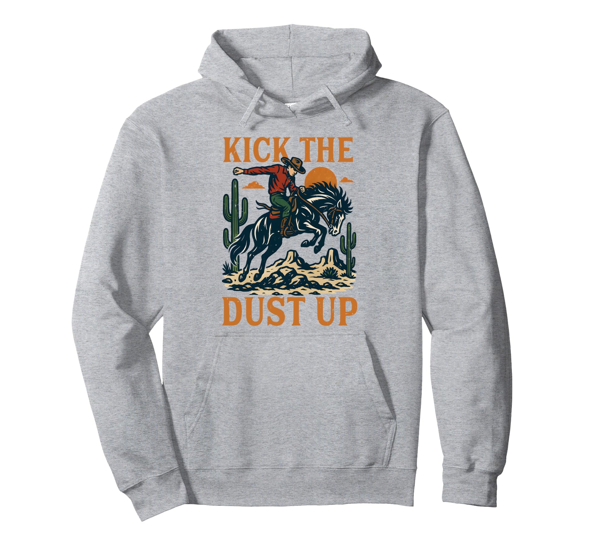 Kick Dust Up Cowboy Riding Horse Western Hoodie - Graphic Print for Adults - T-Shirt, Sweatshirt, Hoodie
