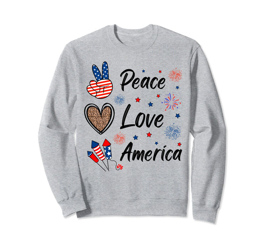4Th July Firework Peace Love Sweatshirt - Casual Everyday Wear Men Women - T-Shirt, Sweatshirt, Hoodie