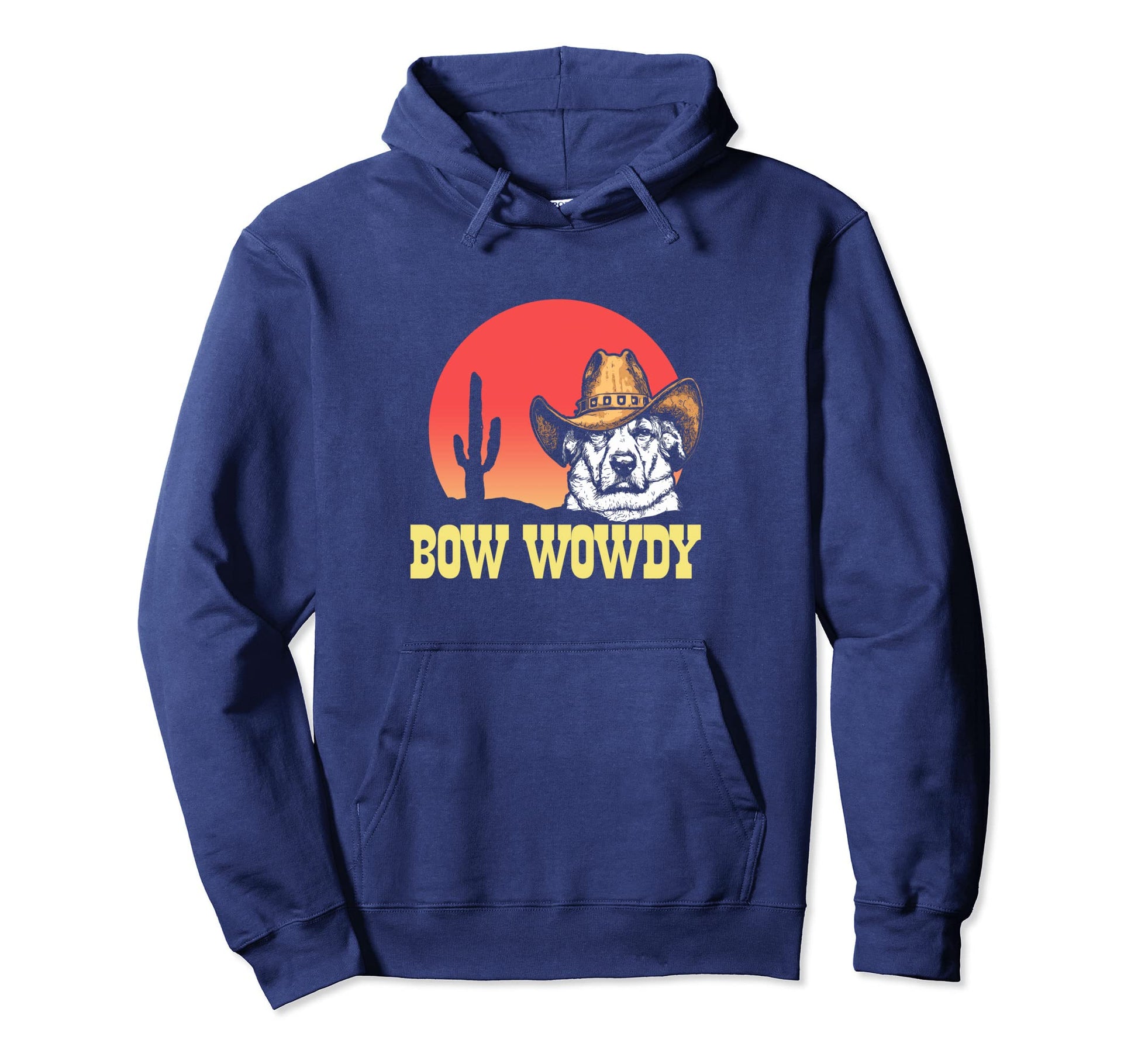 Bow Wowdy Funny Country Music Dog Cowboy Hoodie - Custom Art Print Unisex - T-Shirt, Sweatshirt, Hoodie