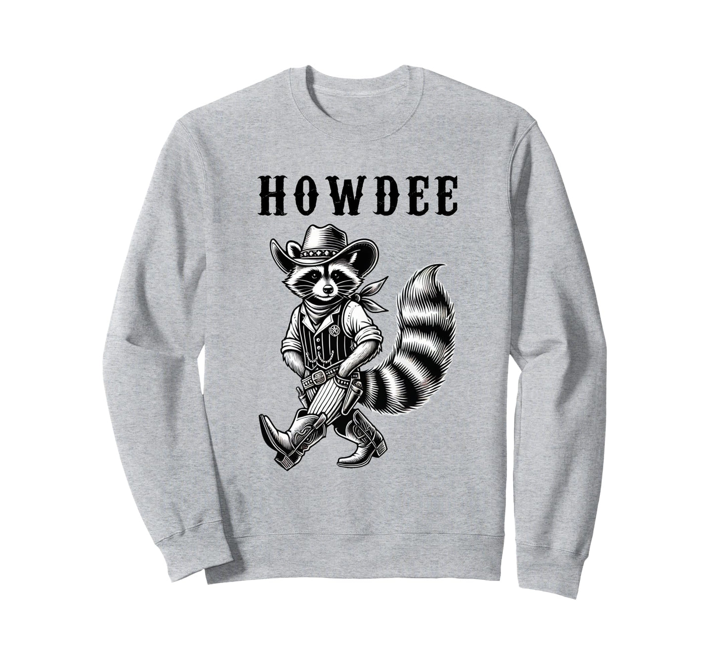 Racoon Country N Western Howdee Barn Sweatshirt - Graphic Print Unisex - T-Shirt, Sweatshirt, Hoodie