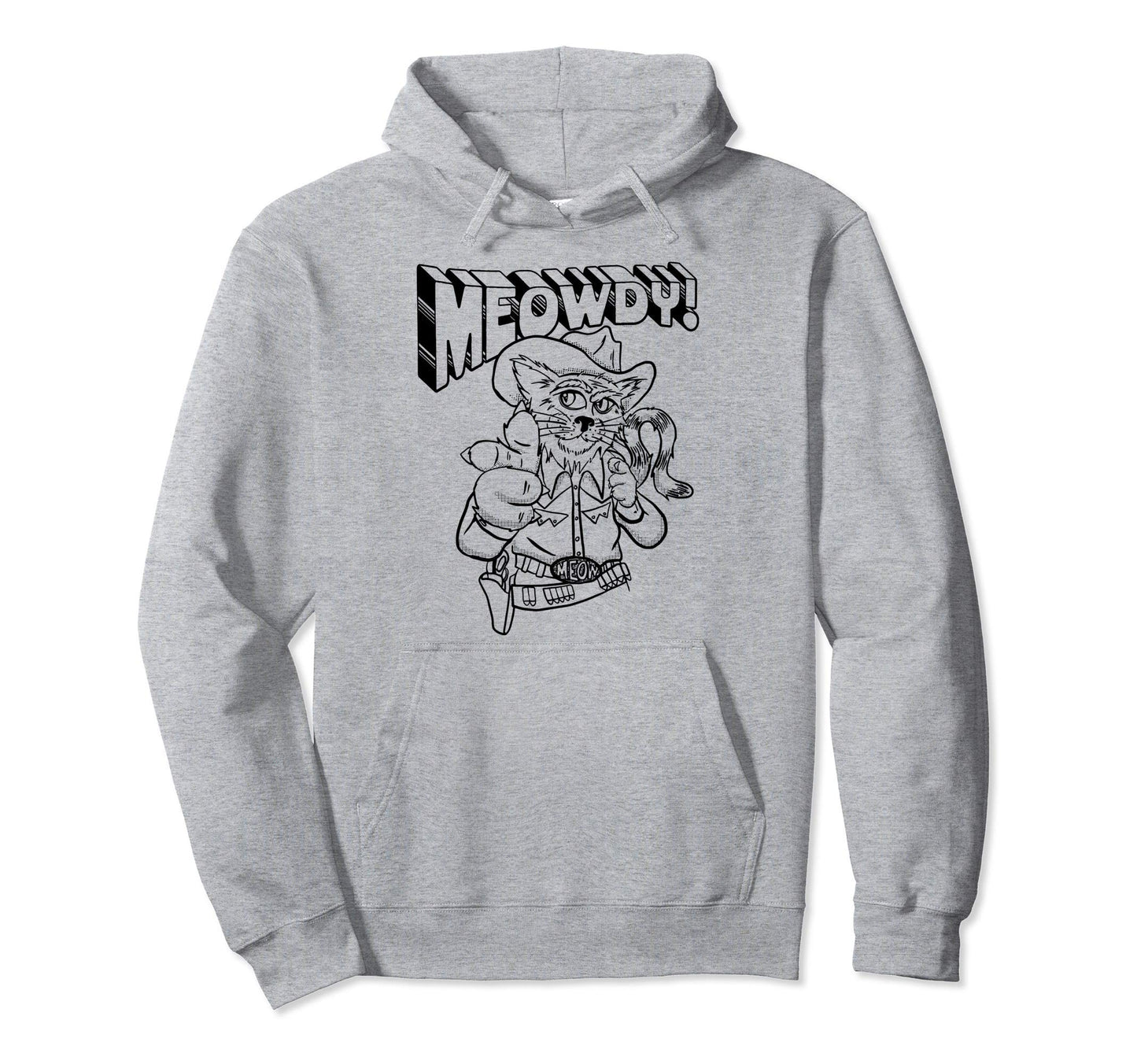 Meowdy Partner Funny Cowboy Cat Western Hoodie - Unique Graphic Men Women - T-Shirt, Sweatshirt, Hoodie