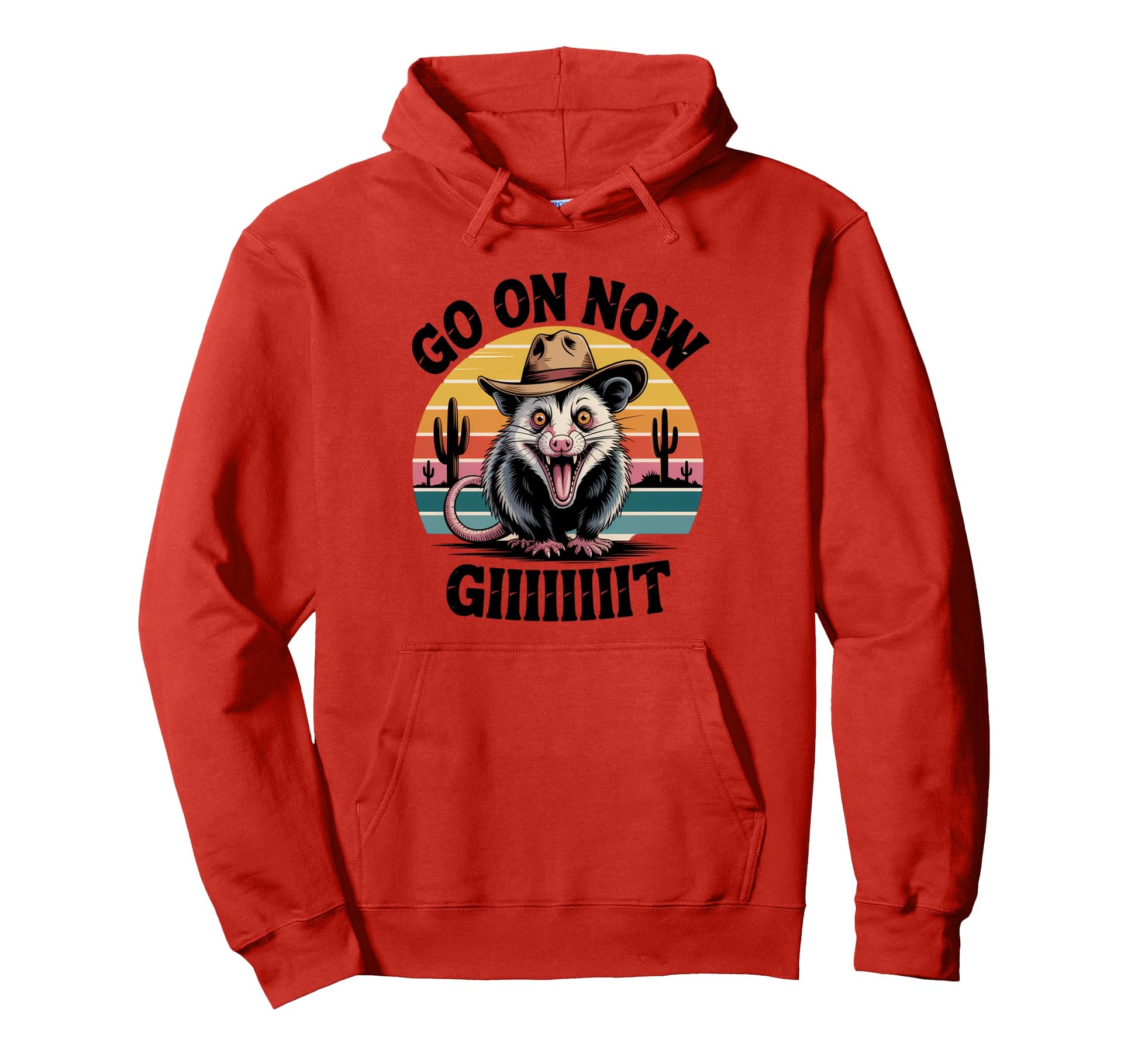 Western Country Cowboy Go Now Git Hoodie - Unique Graphic for Adults - T-Shirt, Sweatshirt, Hoodie