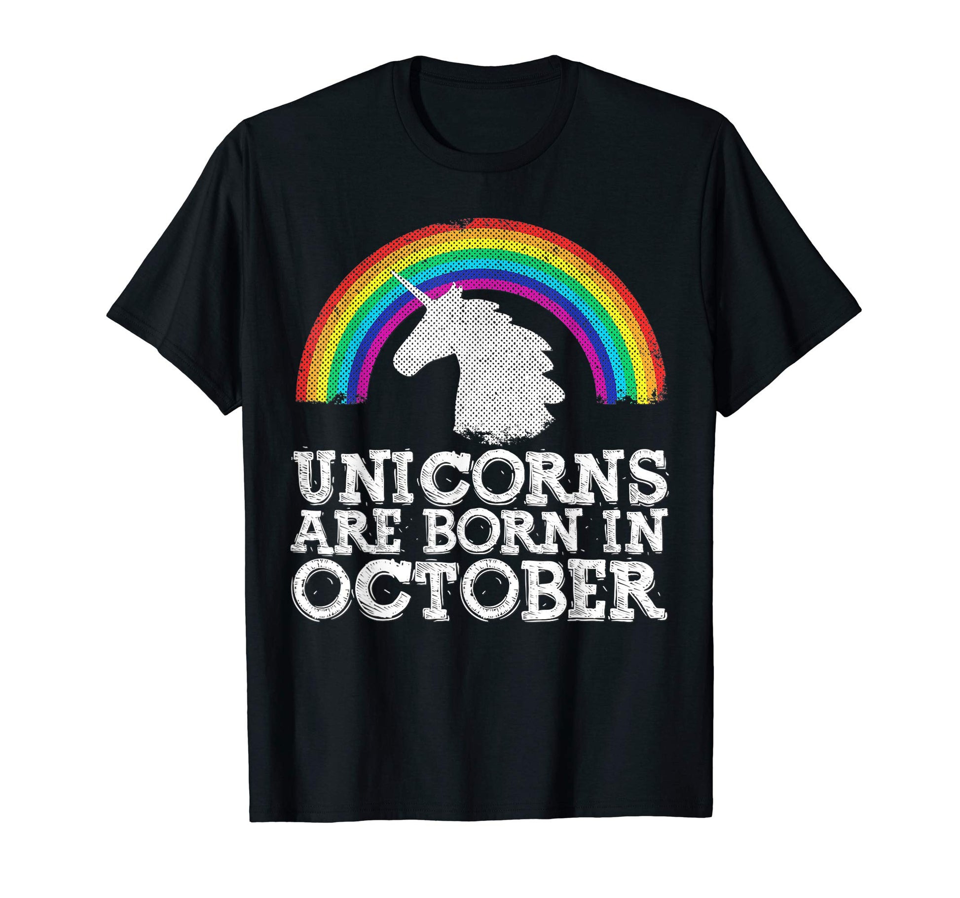 October Birthday Unicorn Gifts Rainbow T-Shirt - Fun Novelty Design Unisex - T-Shirt, Sweatshirt, Hoodie