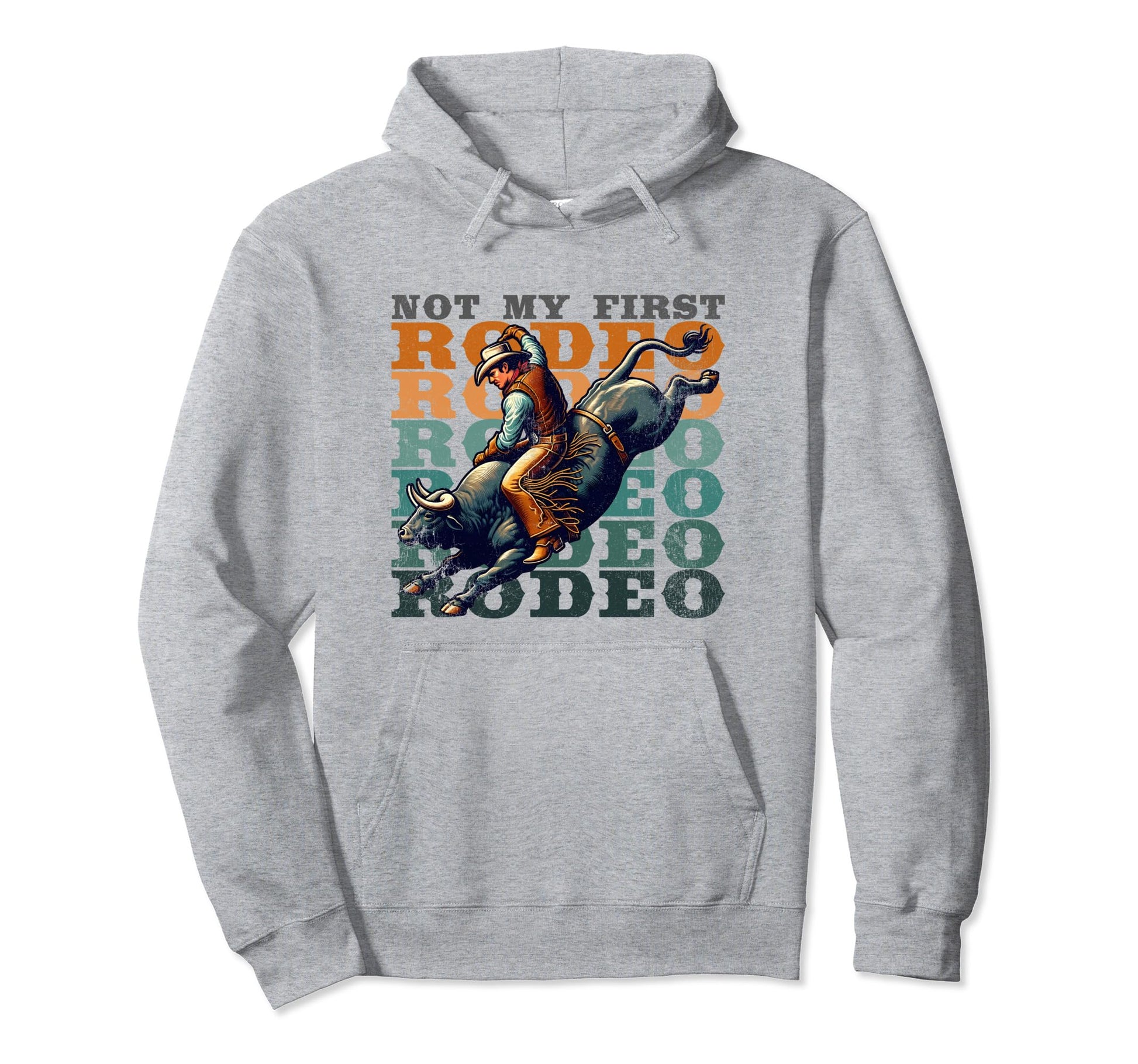 Not My First Rodeo Cowboy Bull 70S Hoodie - Custom Art Print Men Women - T-Shirt, Sweatshirt, Hoodie