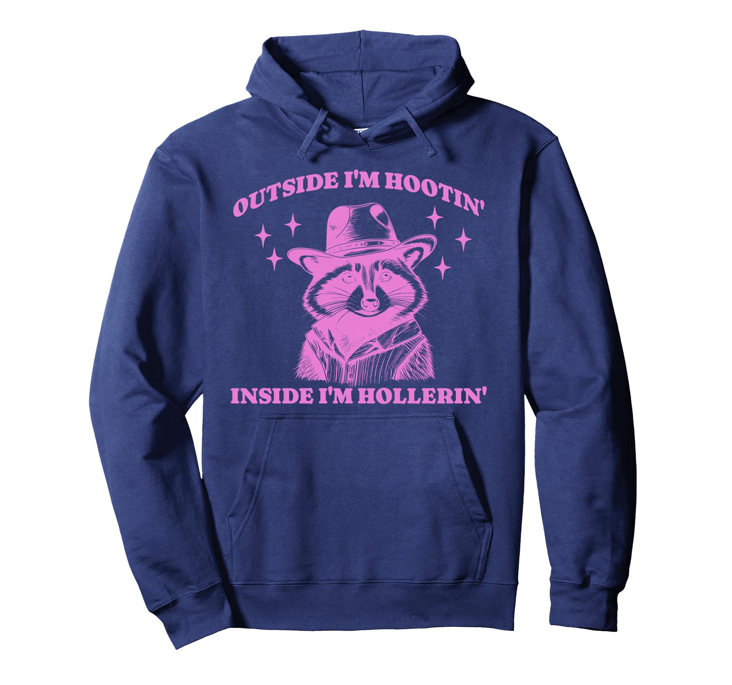 Funny Raccoon Meme Hootin Hollerin Cowboy Hoodie - Unique Graphic Men Women - T-Shirt, Sweatshirt, Hoodie